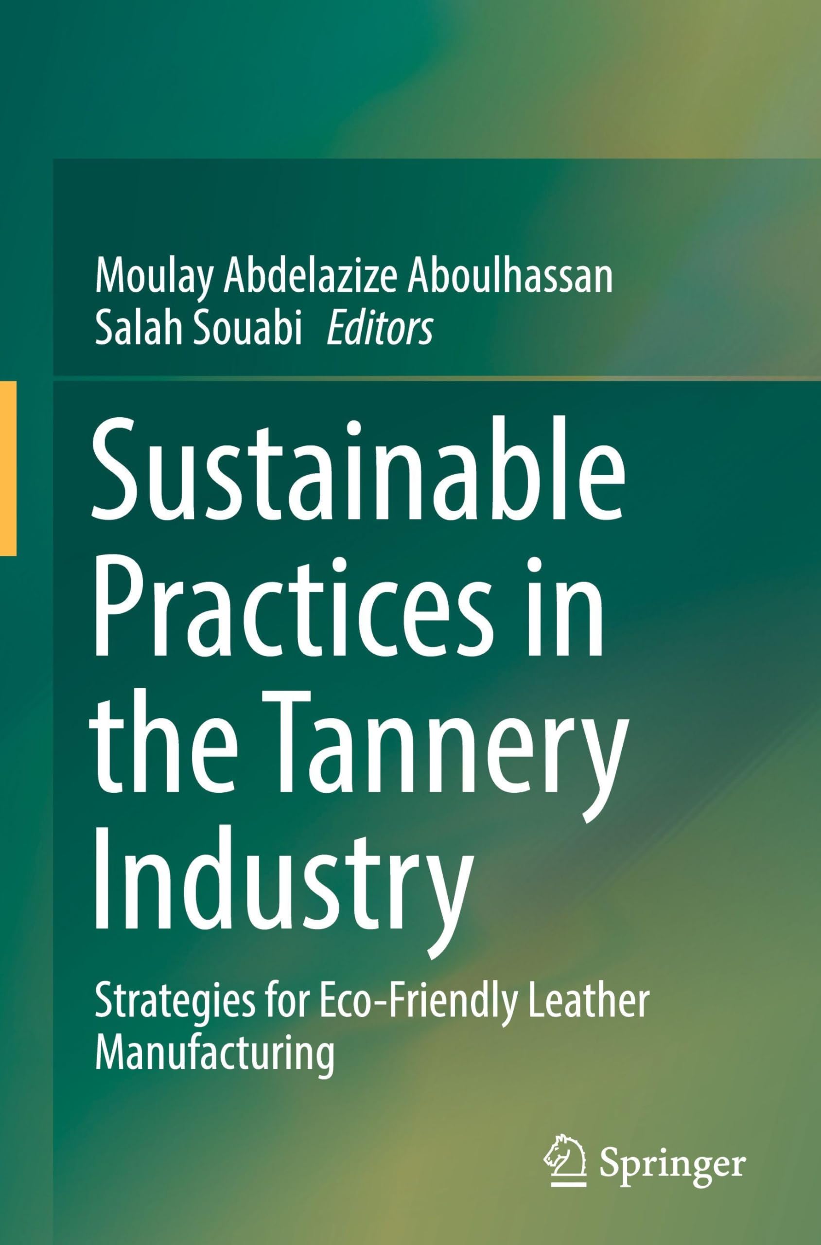 Sustainable Practices in the Tannery Industry Business & Technology