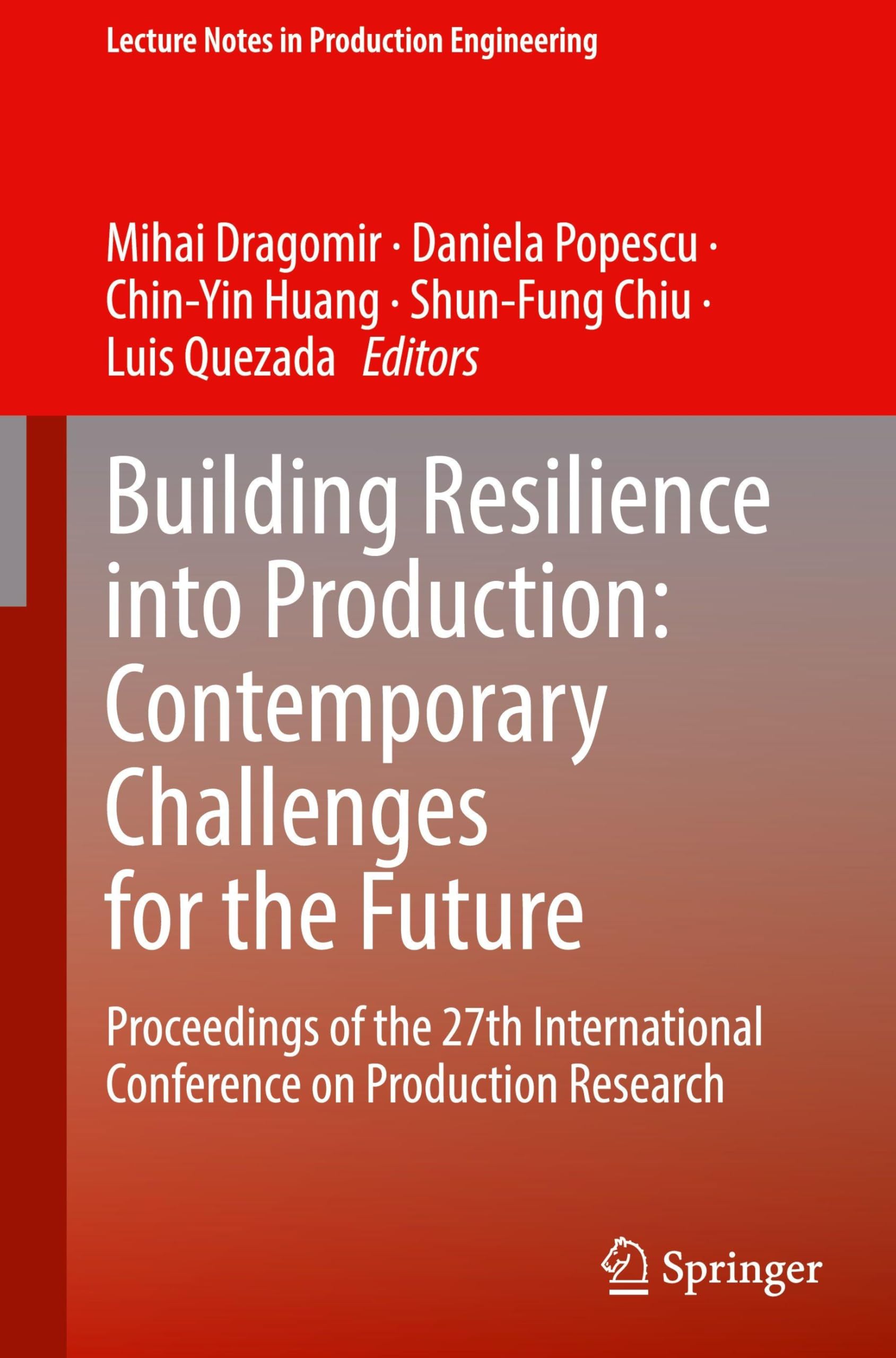Building Resilience into Production: Contemporary Challenges for the Future Law