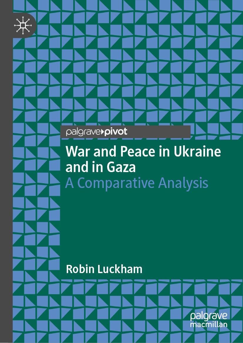 War and Peace in Ukraine and in Gaza Law