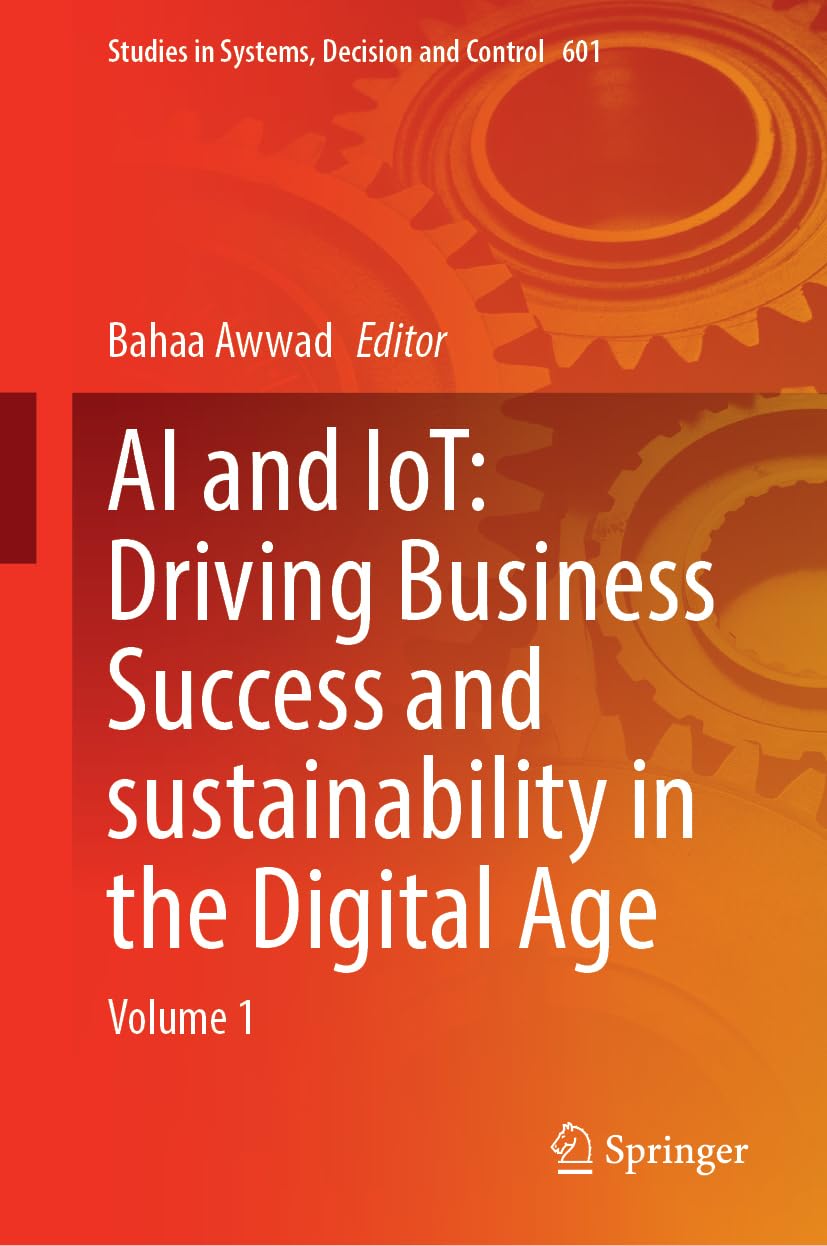 AI and IoT: Driving Business Success and sustainability in the Digital Age Business, Finance & Career