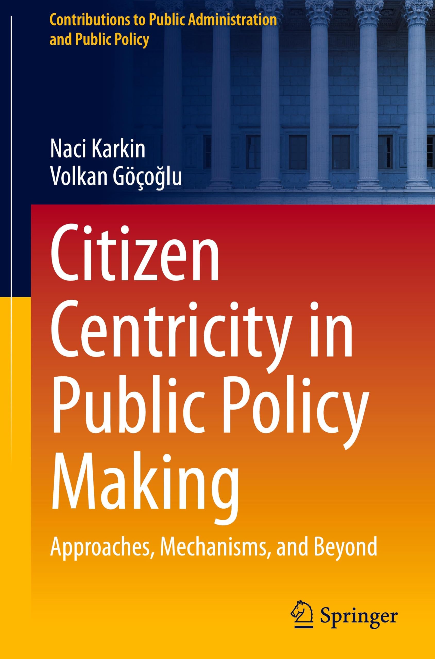 Citizen Centricity in Public Policy Making Law Books