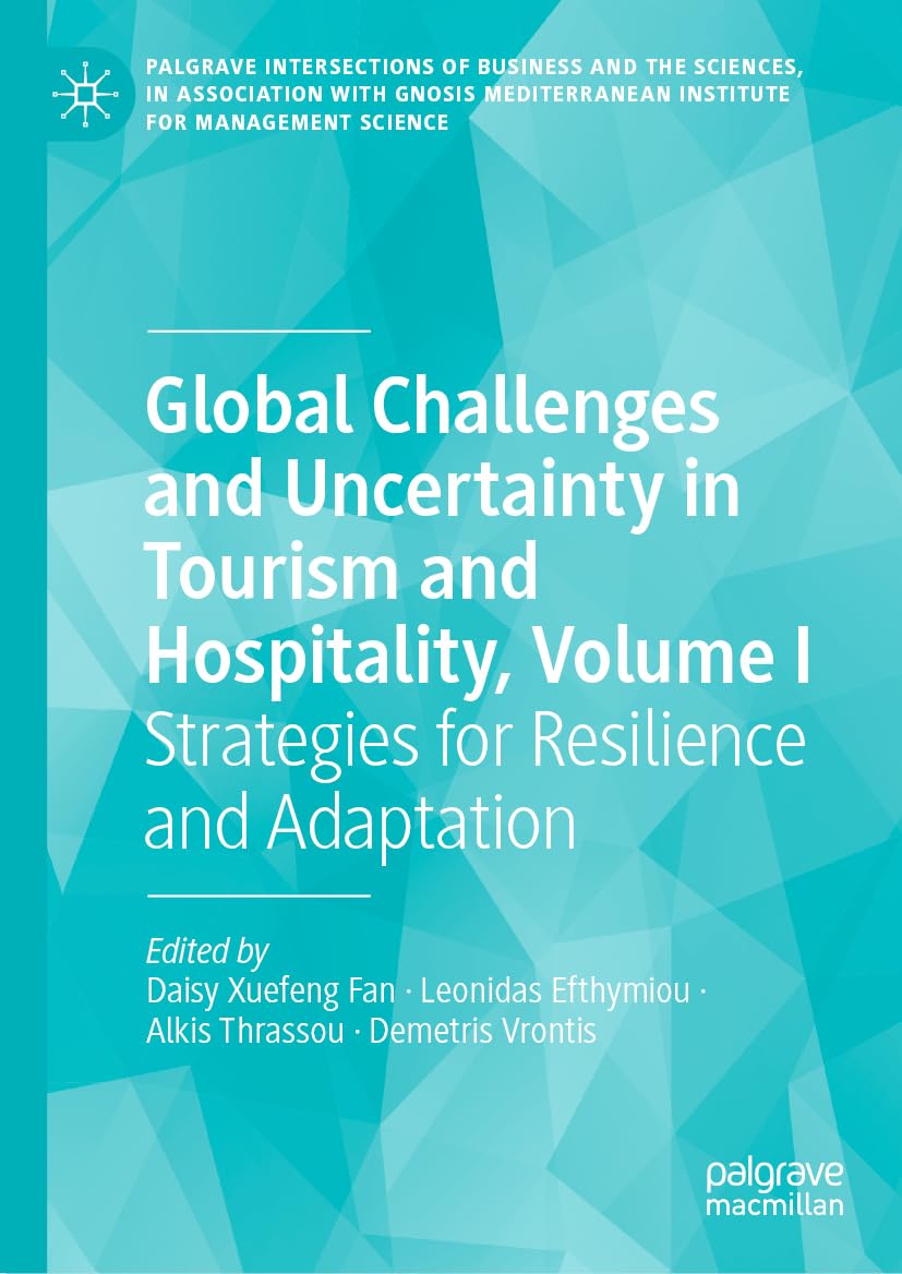 Global Challenges and Uncertainty in Tourism and Hospitality, Volume I Law