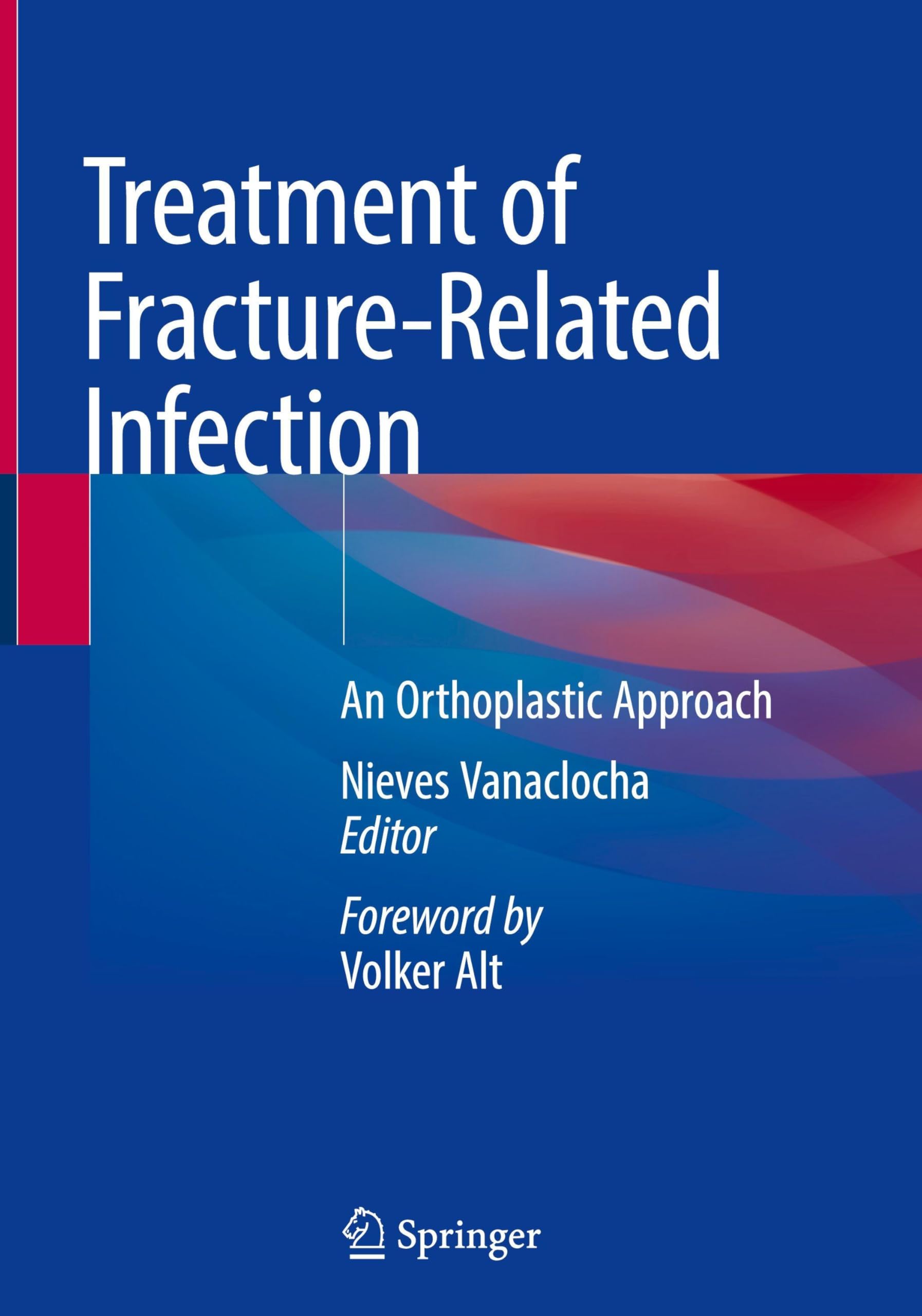 Treatment of Fracture-Related Infection Medicine