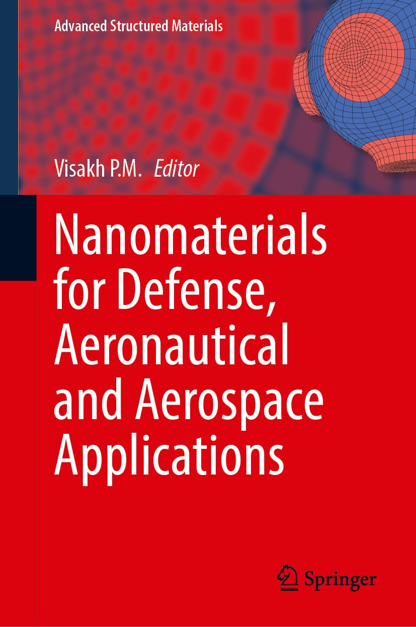 Nanomaterials for Defense, Aeronautical and Aerospace Applications Business & Technology