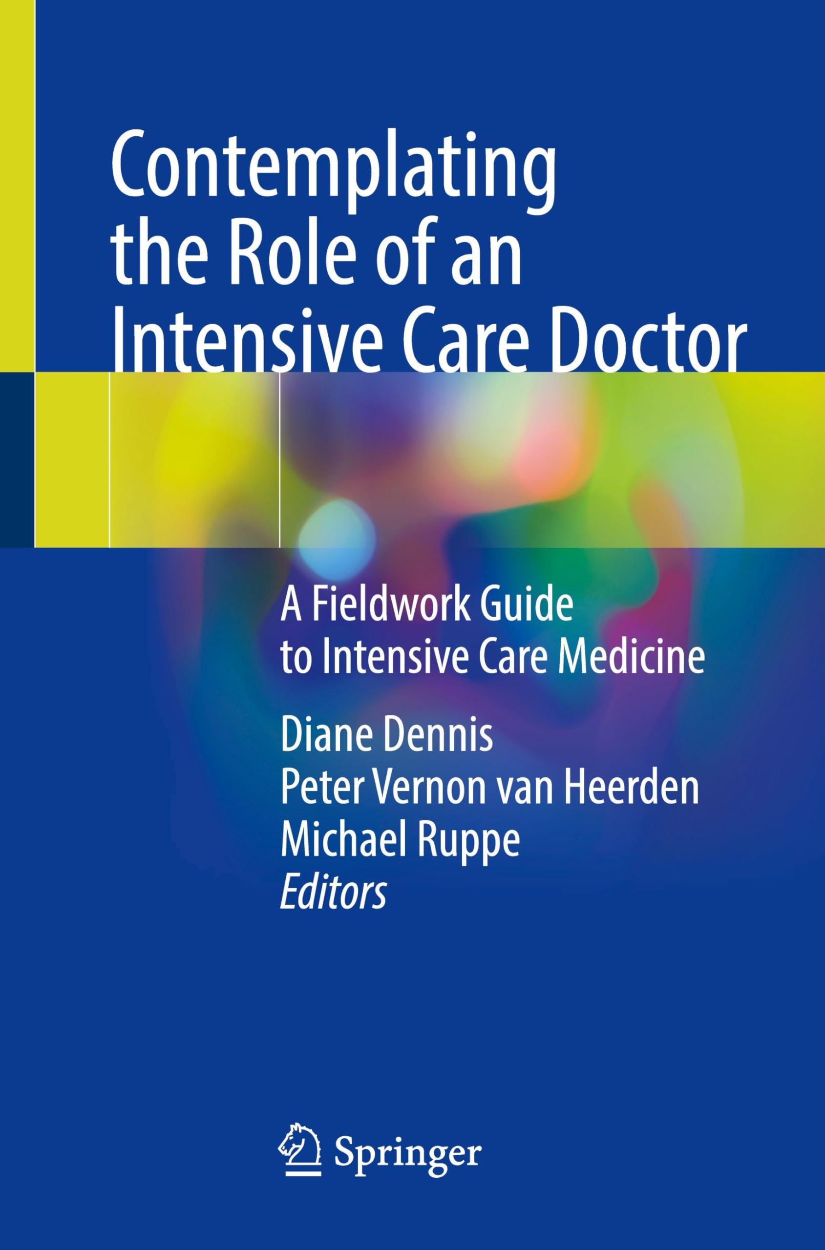 Contemplating the Role of an Intensive Care Doctor Medicine