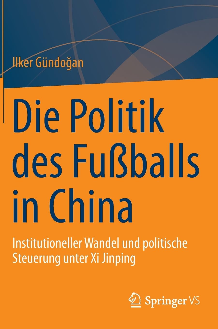 Die Politik des Fußballs in China Law