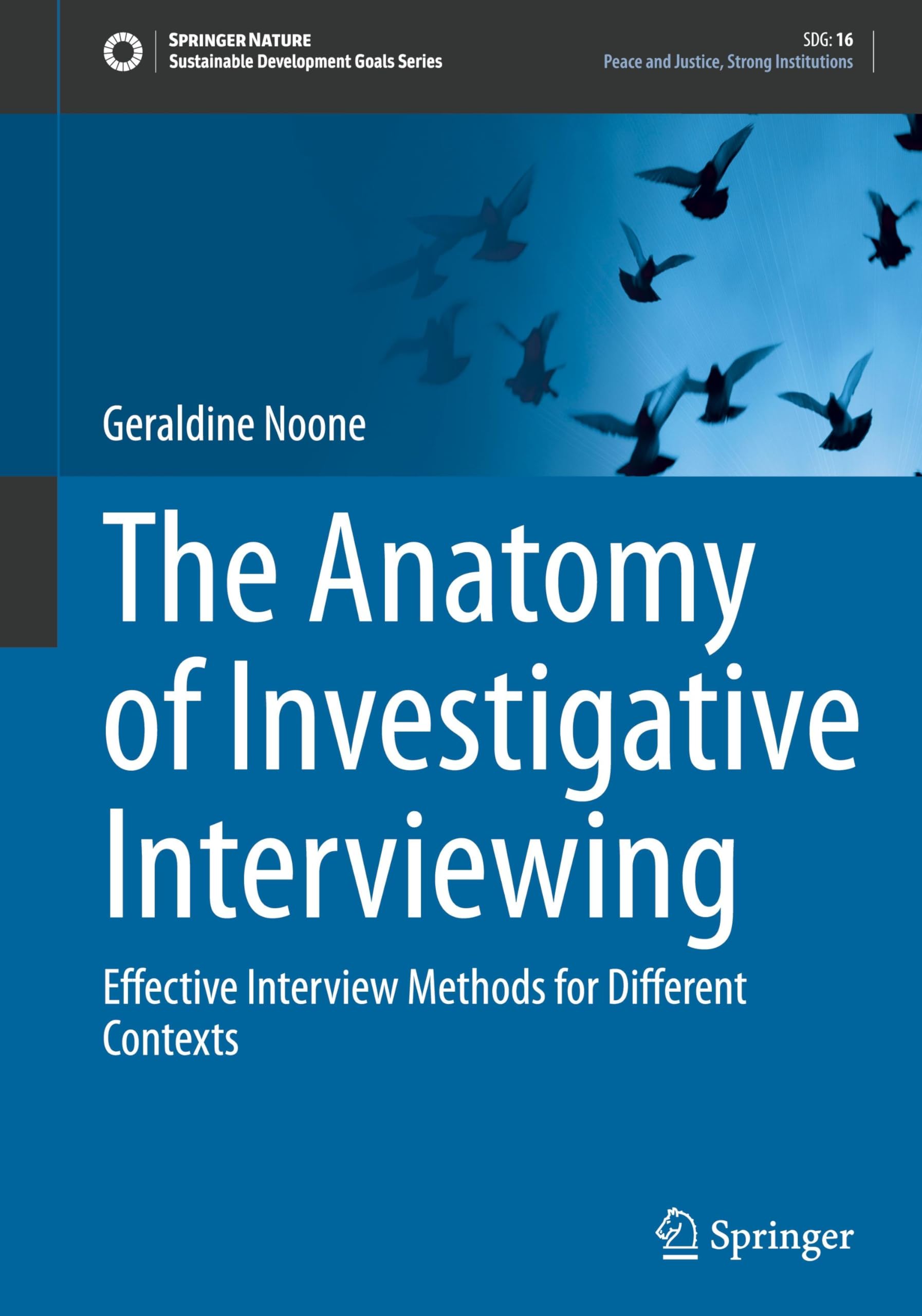 The Anatomy of Investigative Interviewing Law