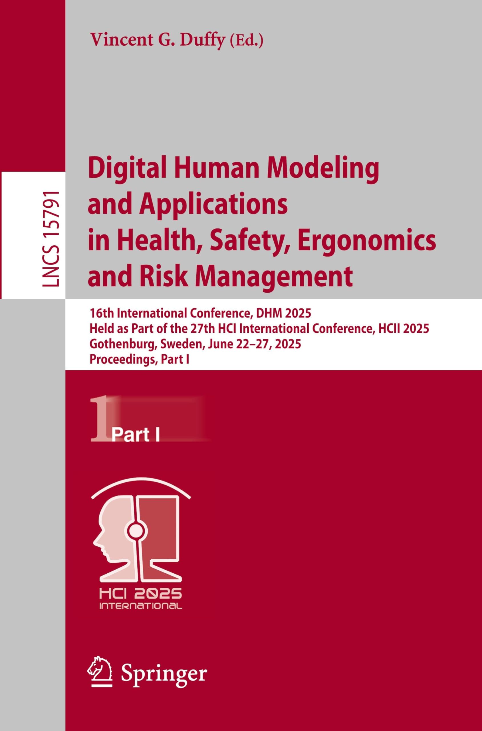 Digital Human Modeling and Applications in Health, Safety, Ergonomics and Risk Management Law