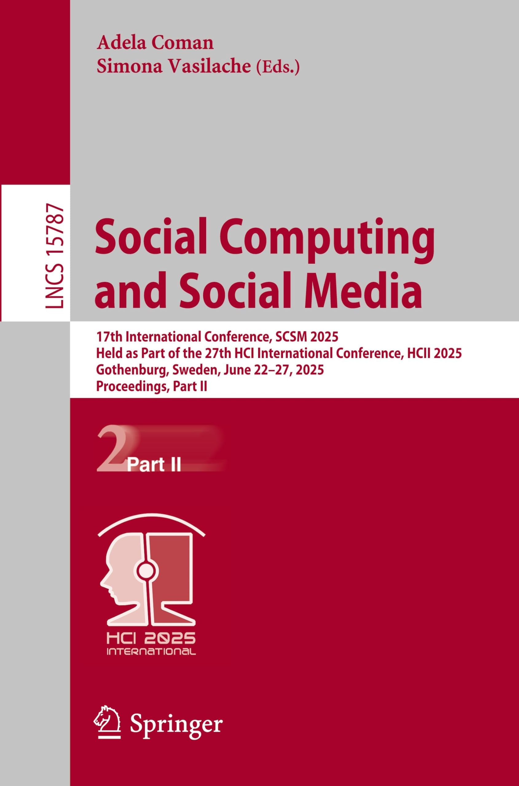 Social Computing and Social Media: 17th International Conference, SCSM 2025, Held as Part of the 27th HCI International Conference, HCII 2025, ... Notes in Computer Science, 15787, Band 15787) Law