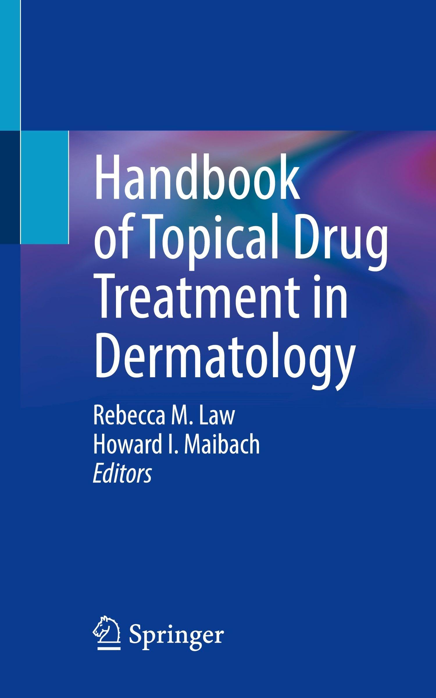 Handbook of Topical Drug Treatment in Dermatology Medicine