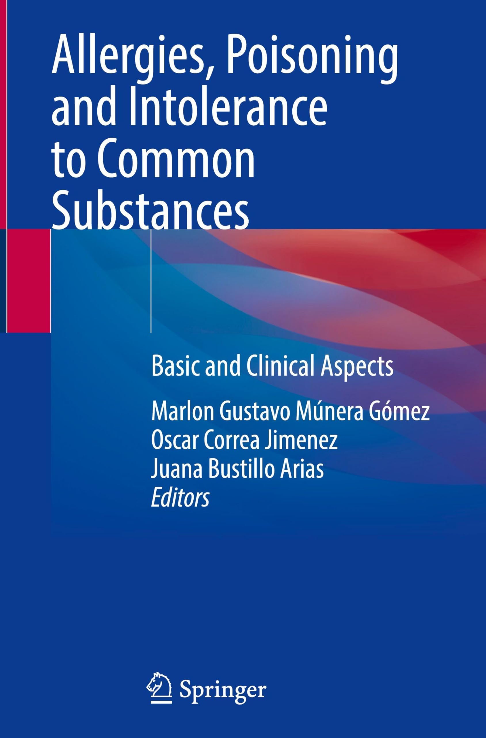 Allergies, Poisoning and Intolerance to Common Substances Medicine