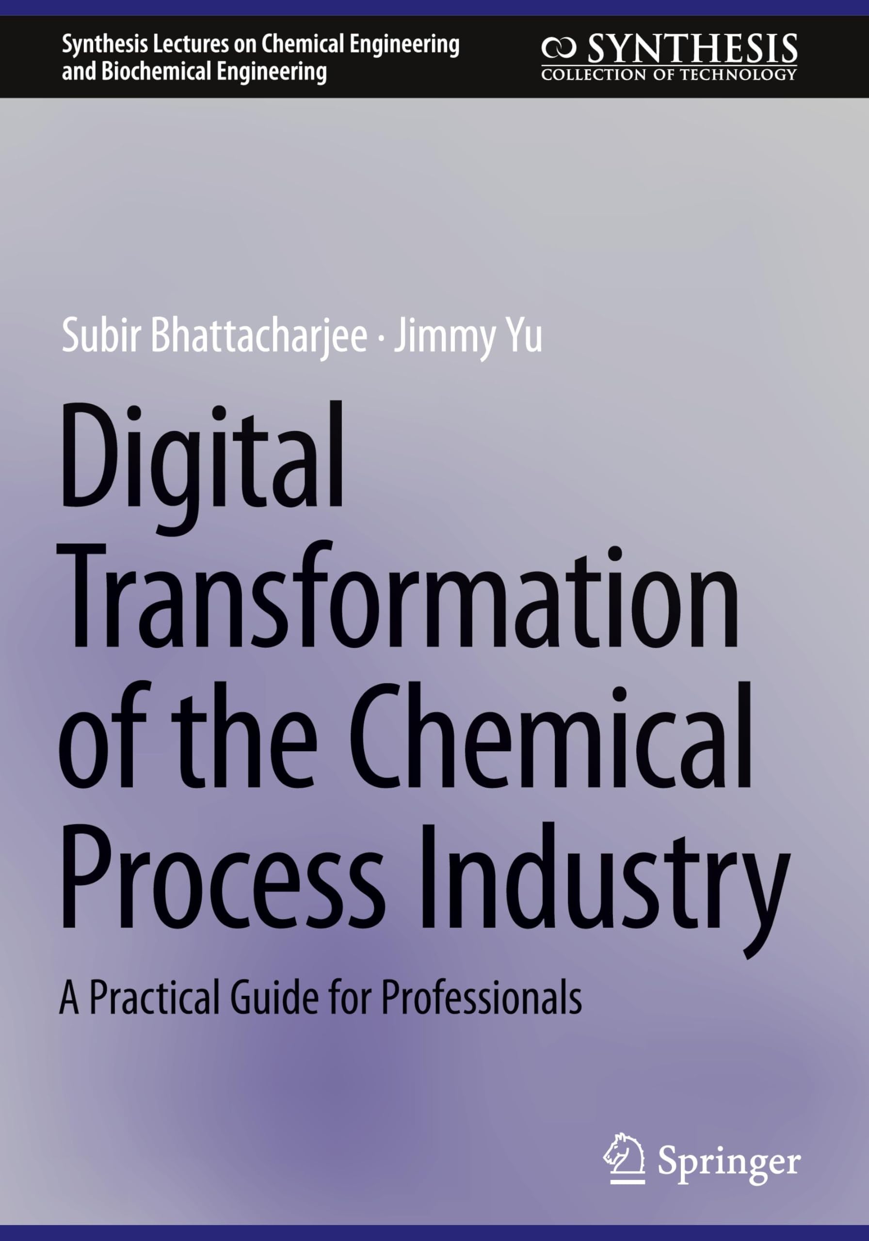 Digital Transformation of the Chemical Process Industry Business & Technology