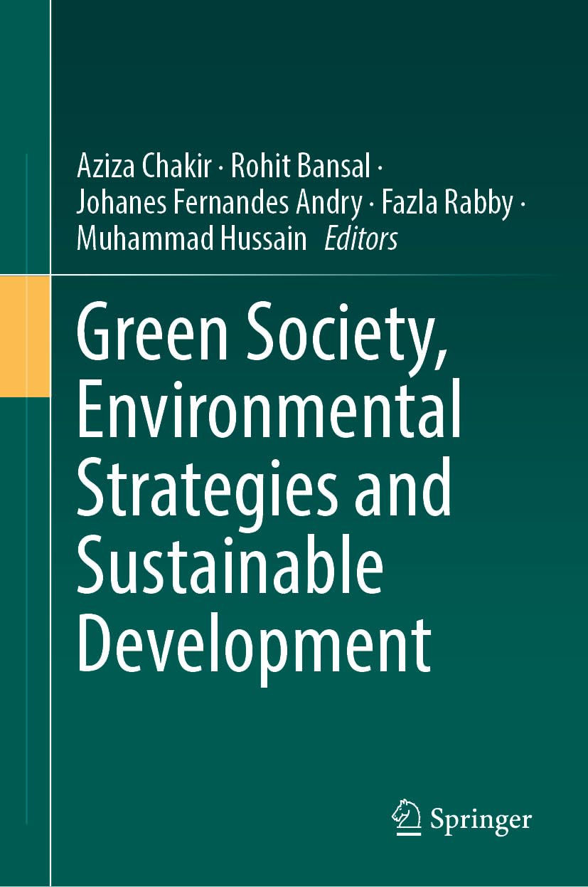 Green Society, Environmental Strategies and Sustainable Development Business & Technology