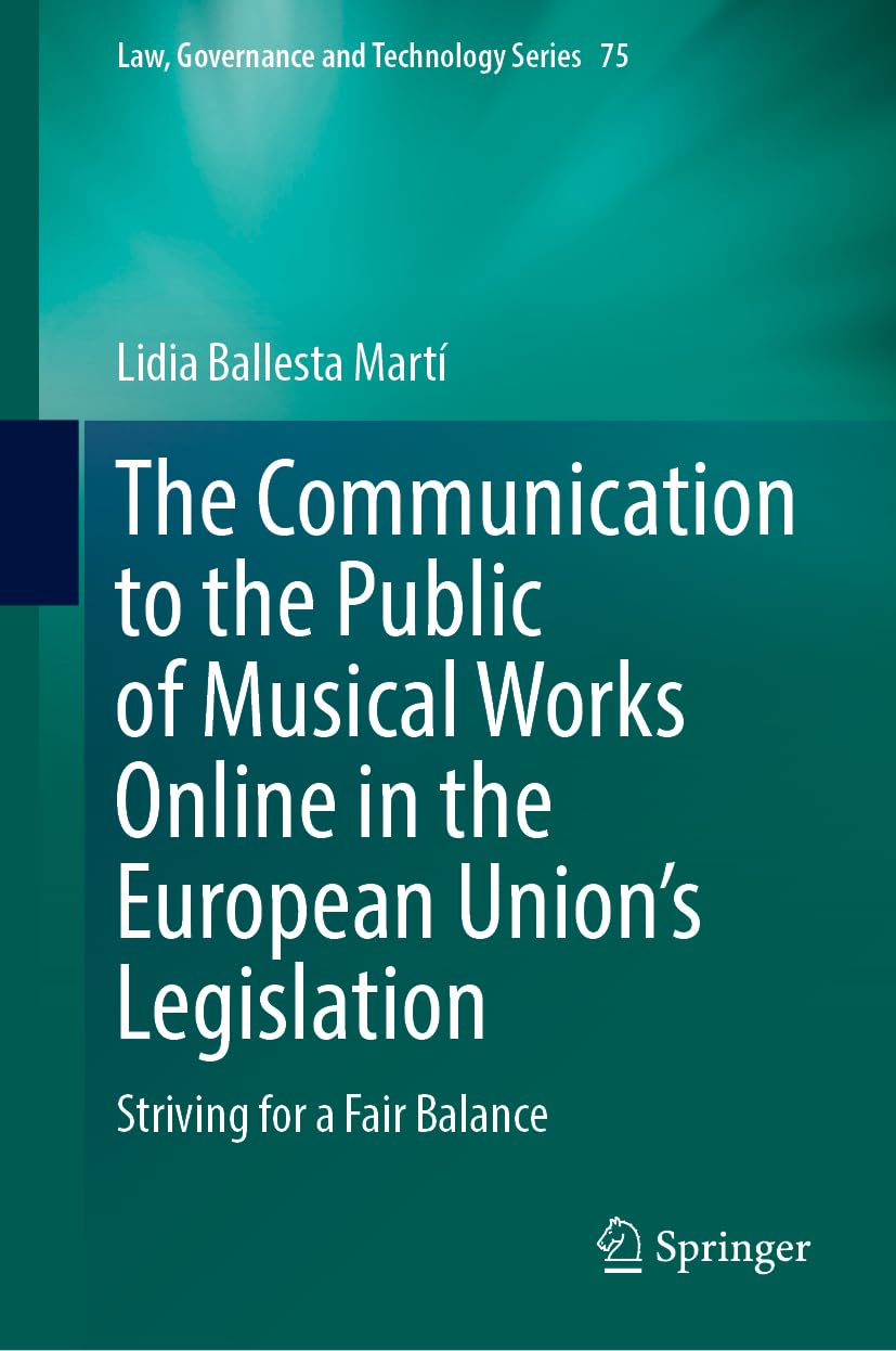 The Communication to the Public of Musical Works Online in the  European Union's Legislation Law