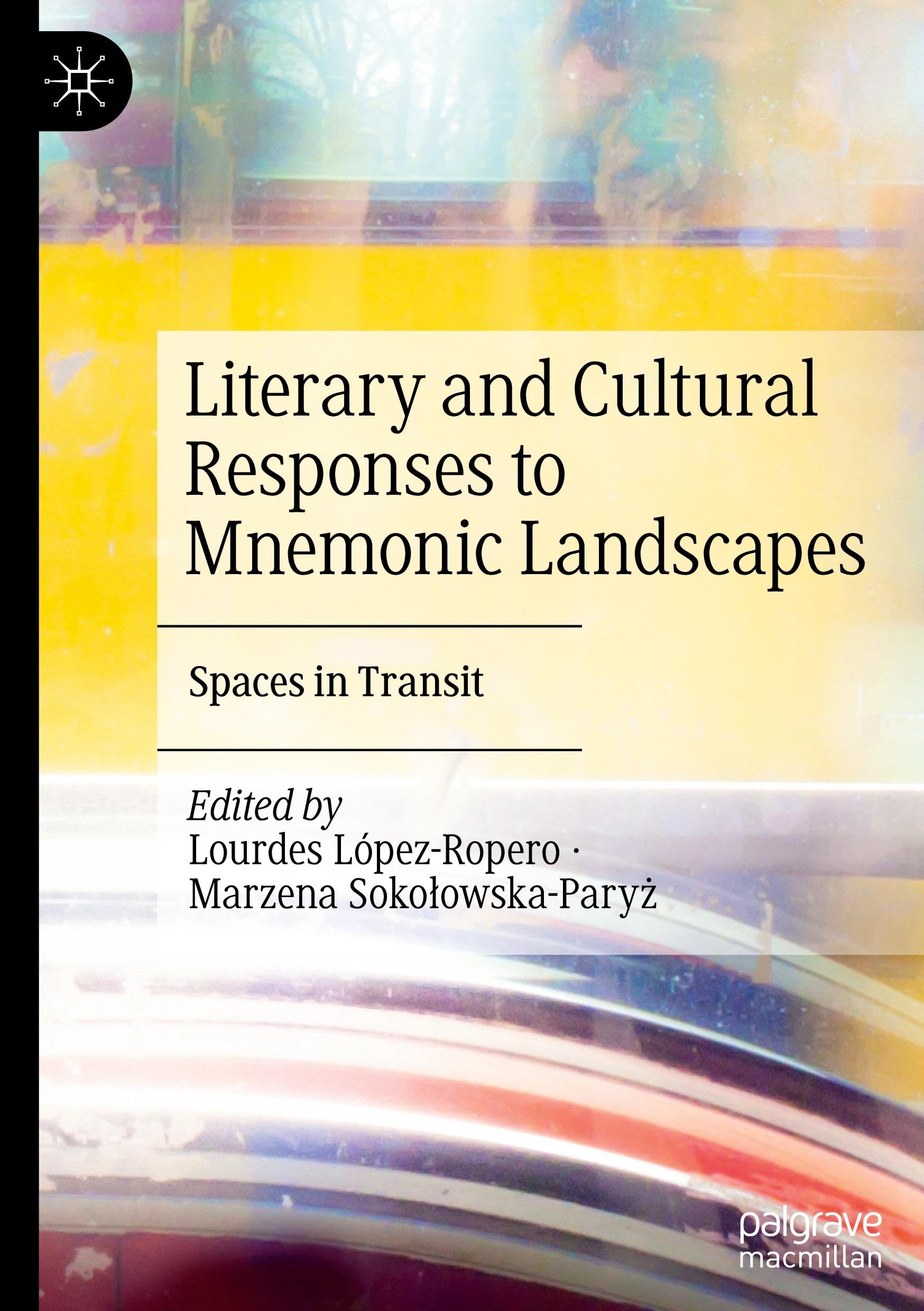 Literary and Cultural Responses to Mnemonic Landscapes Law