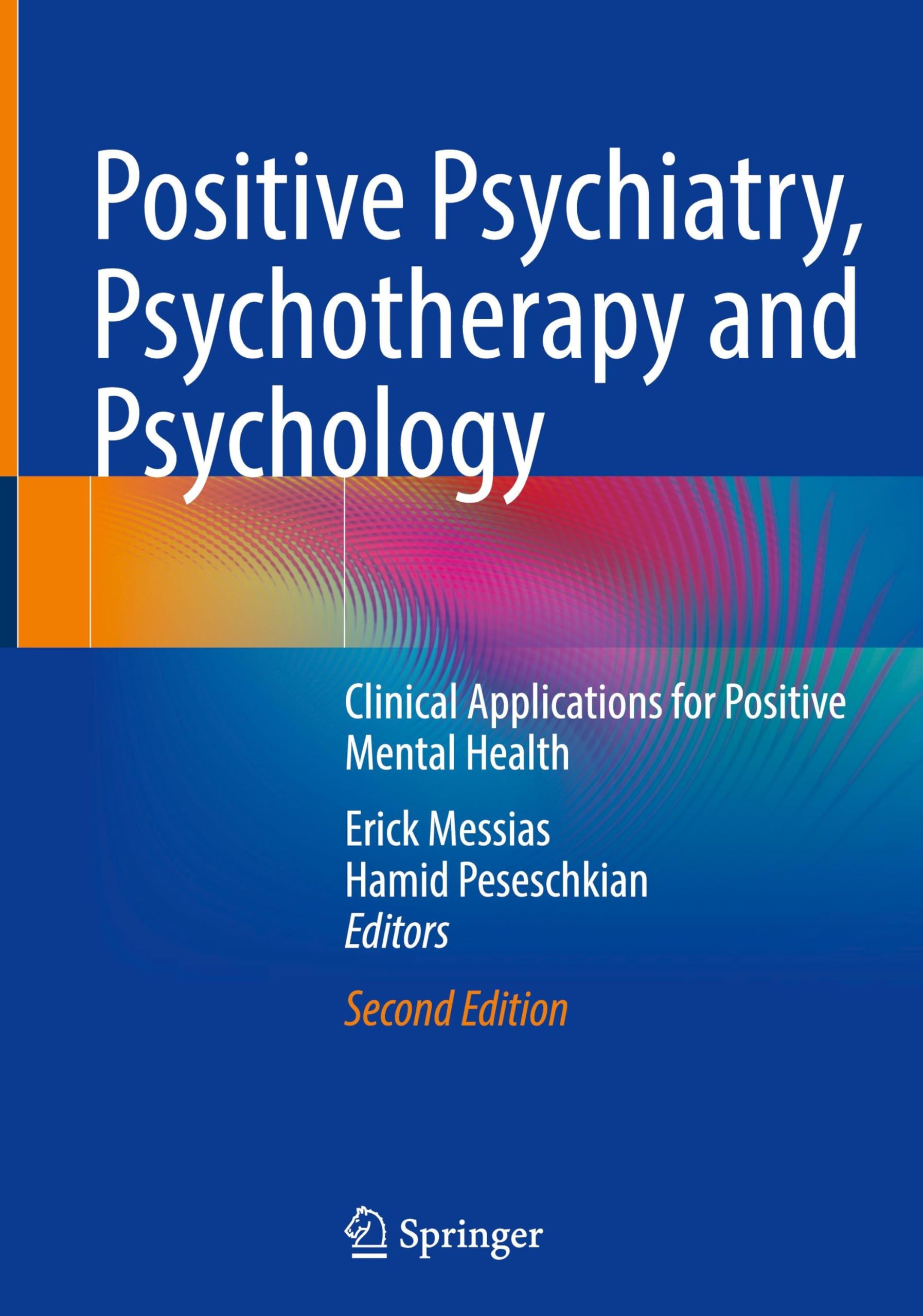 Positive Psychiatry, Psychotherapy and Psychology Medicine