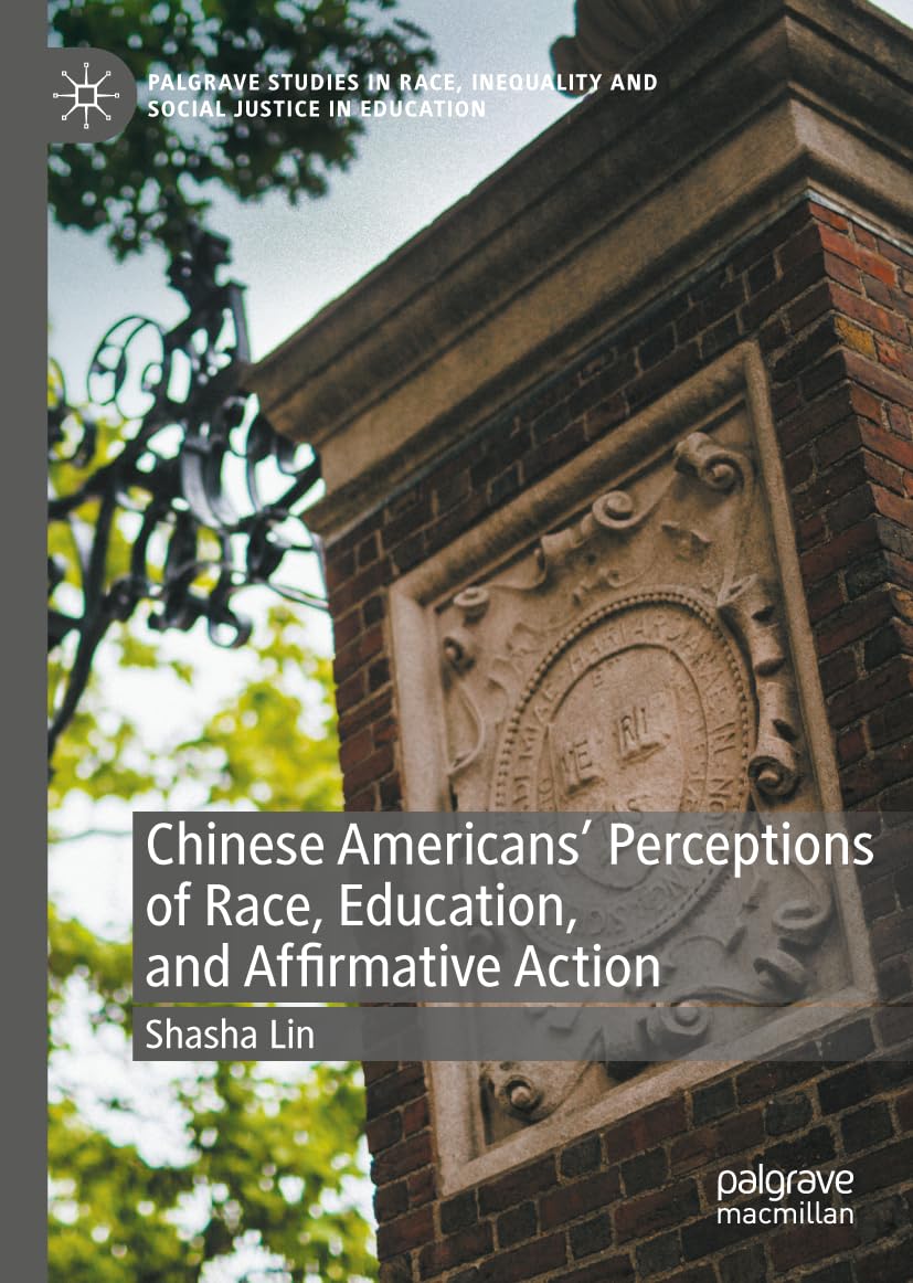 Chinese Americans' Perceptions of Race, Education, and Affirmative Action Law