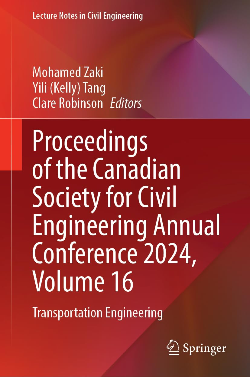 Proceedings of the Canadian Society for Civil Engineering Annual Conference 2024, Volume 16 Business & Technology