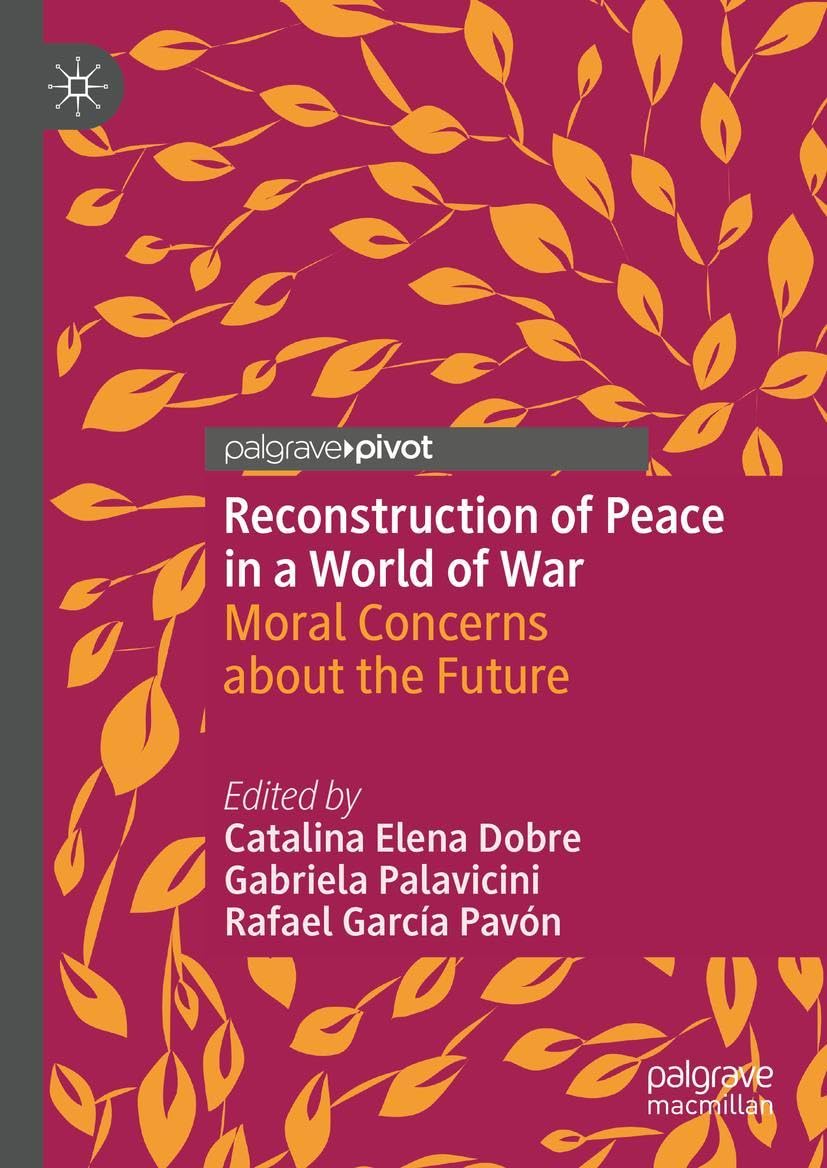 Reconstruction of Peace in a World of War Philosophy