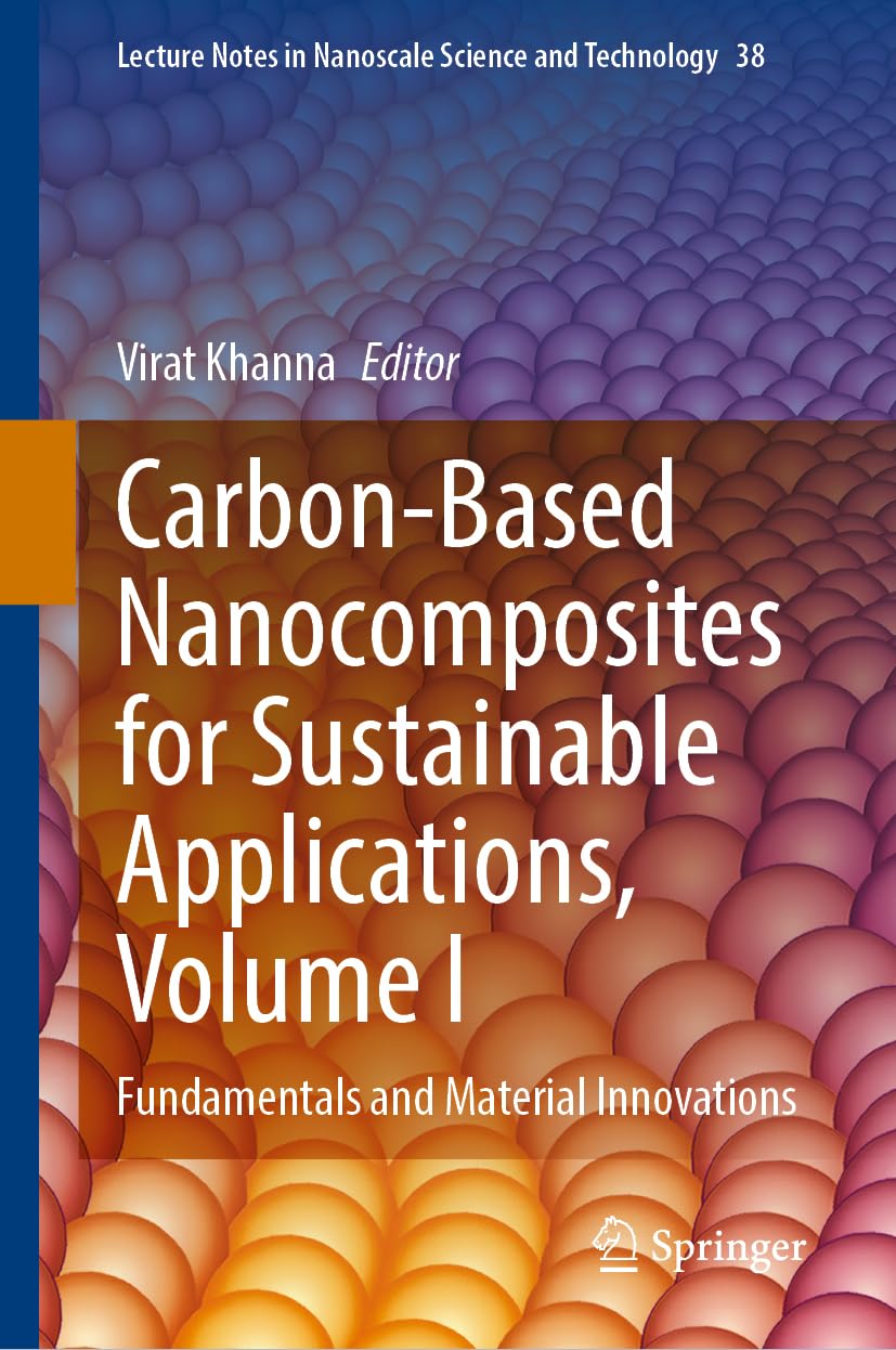 Carbon-Based Nanocomposites for Sustainable Applications, Volume I Business & Technology