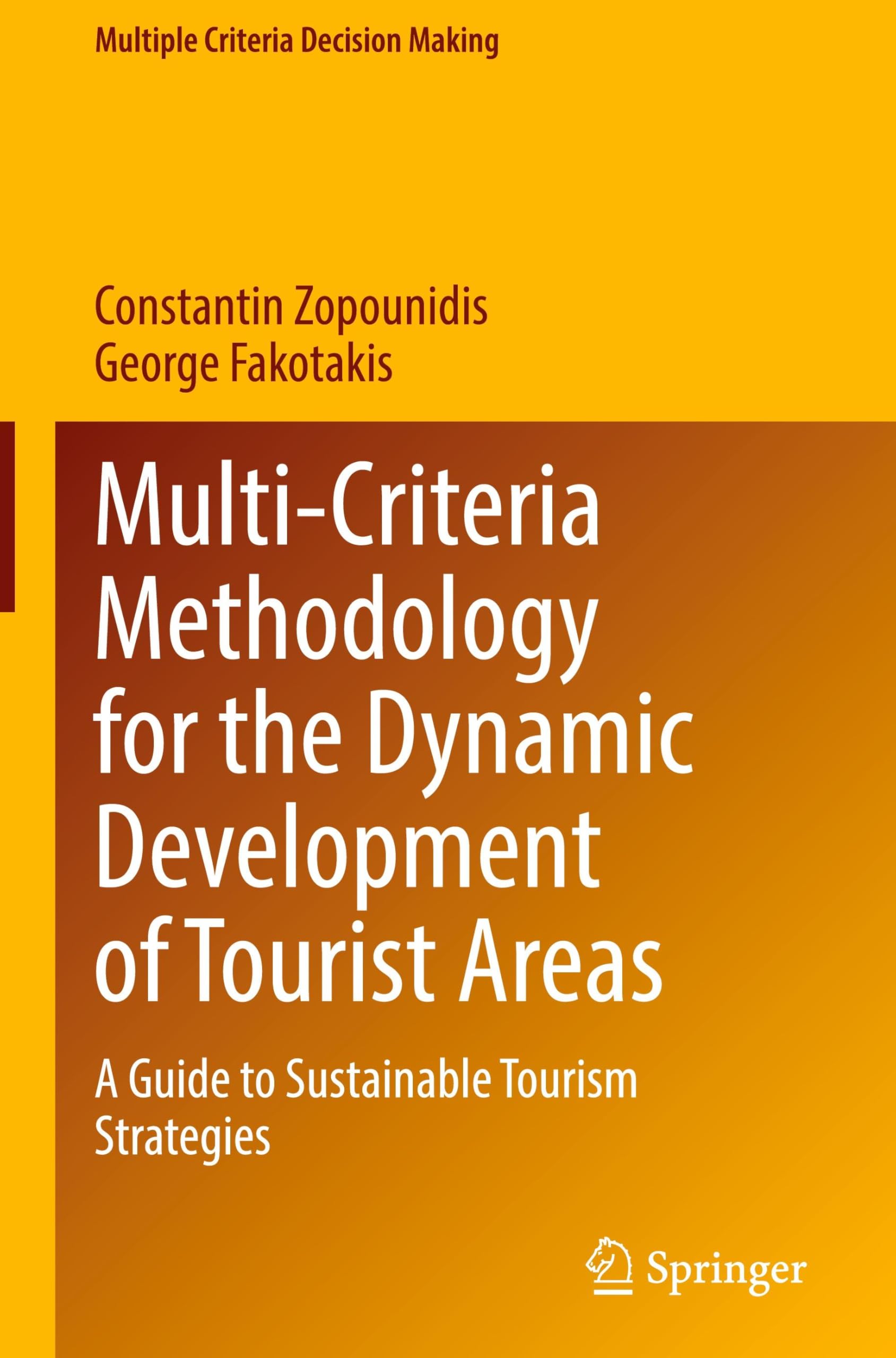 Multi-Criteria Methodology for the Dynamic Development of Tourist Areas Law