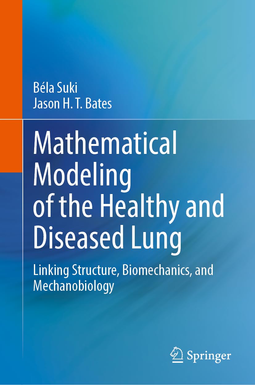 Mathematical Modeling of the Healthy and Diseased Lung Medicine