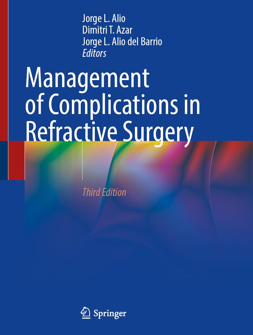 Management of Complications in Refractive Surgery Medicine