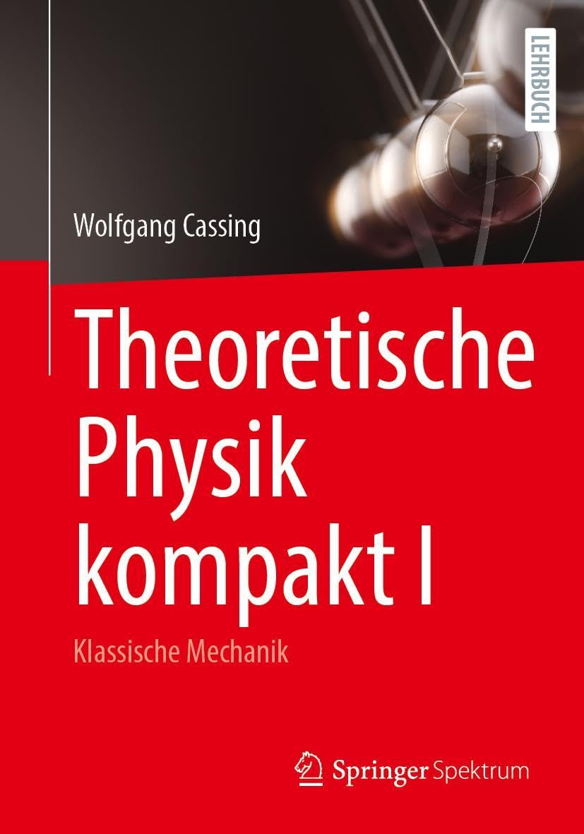 Theoretische Physik kompakt I Business & Technology