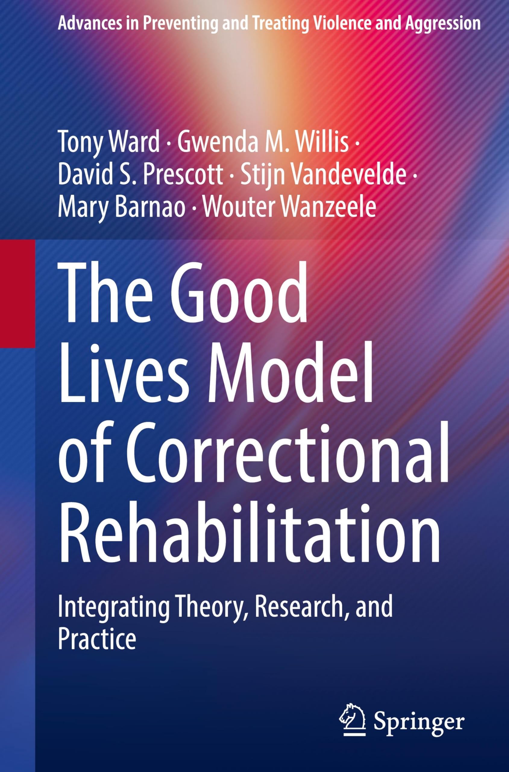The Good Lives Model of Correctional Rehabilitation Medicine