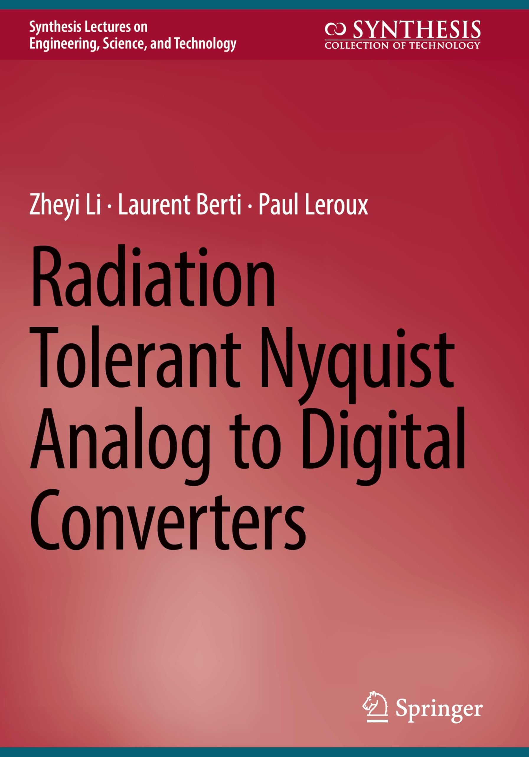 Radiation Tolerant Nyquist Analog to Digital Converters Computer Science