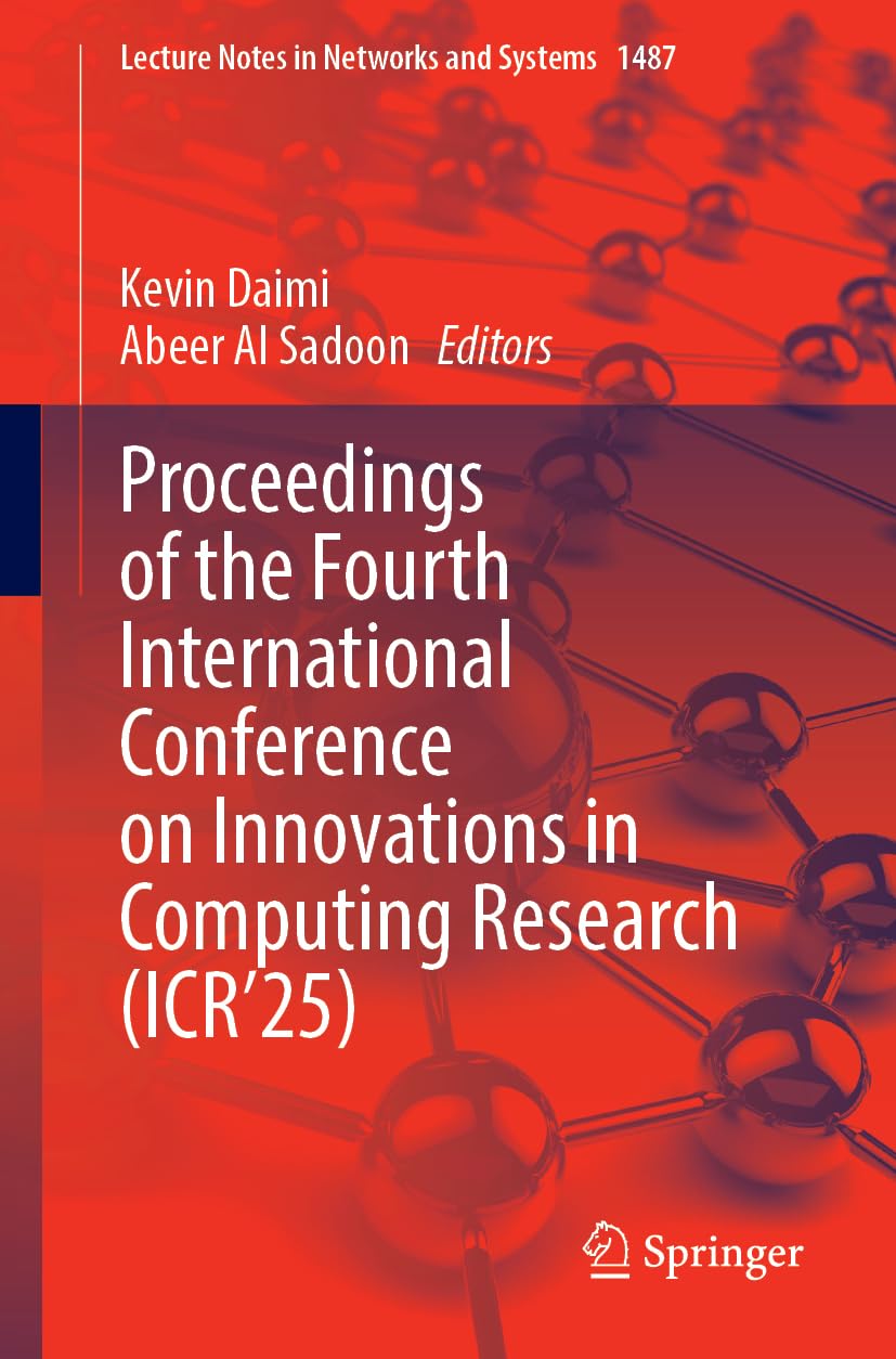 Proceedings of the Fourth International Conference on Innovations in Computing Research (ICR'25) Medicine