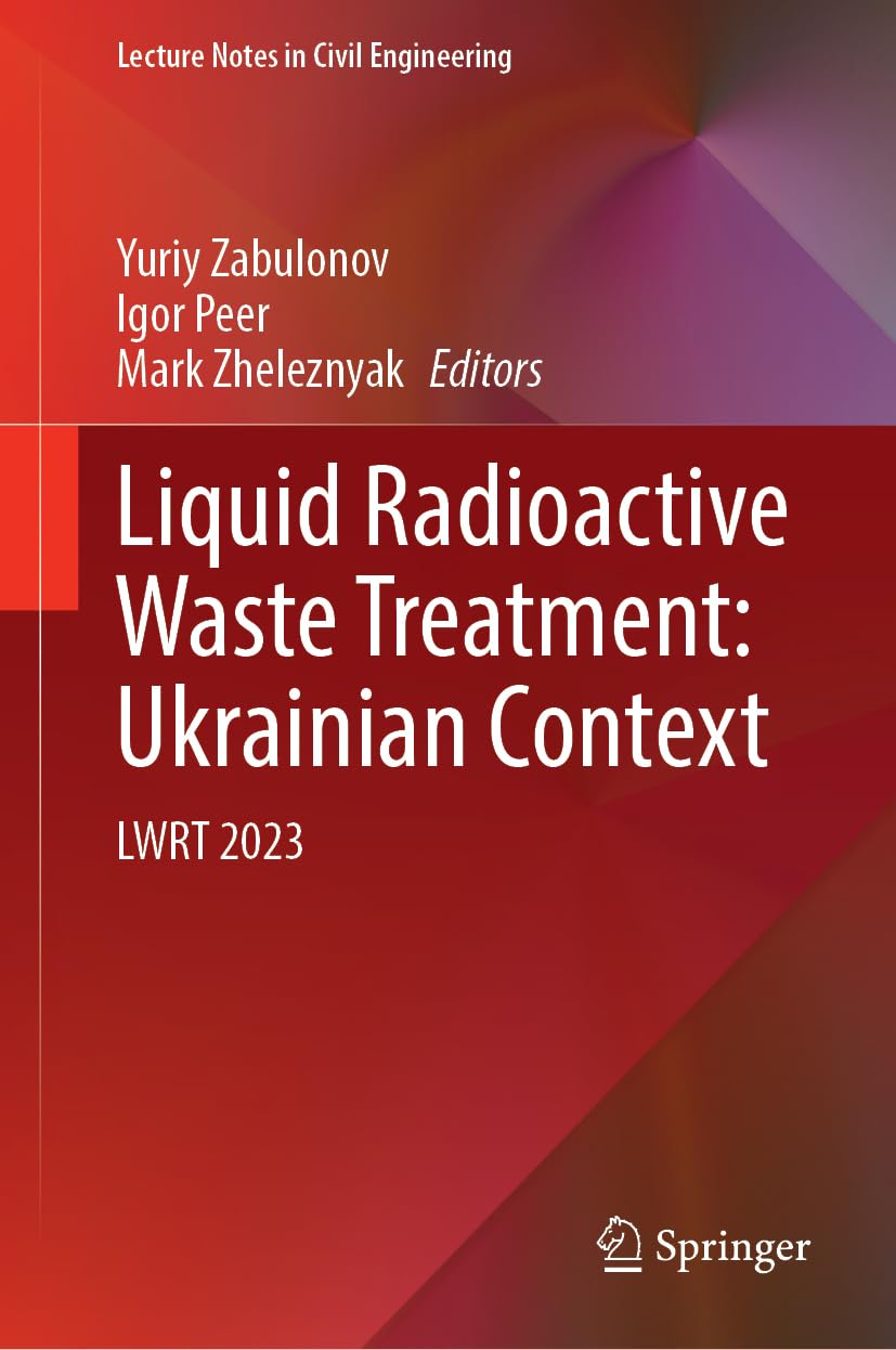 Liquid Radioactive Waste Treatment: Ukrainian Context Business & Technology