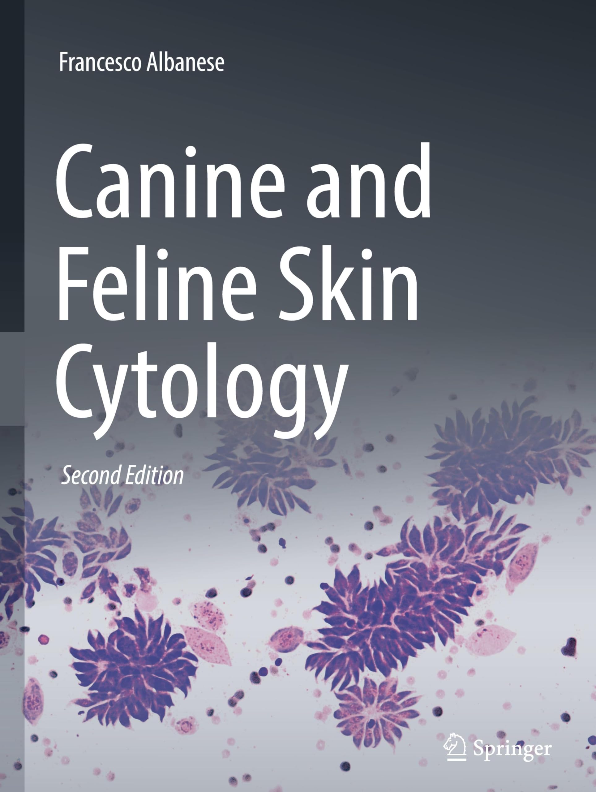 Canine and Feline Skin Cytology Medicine