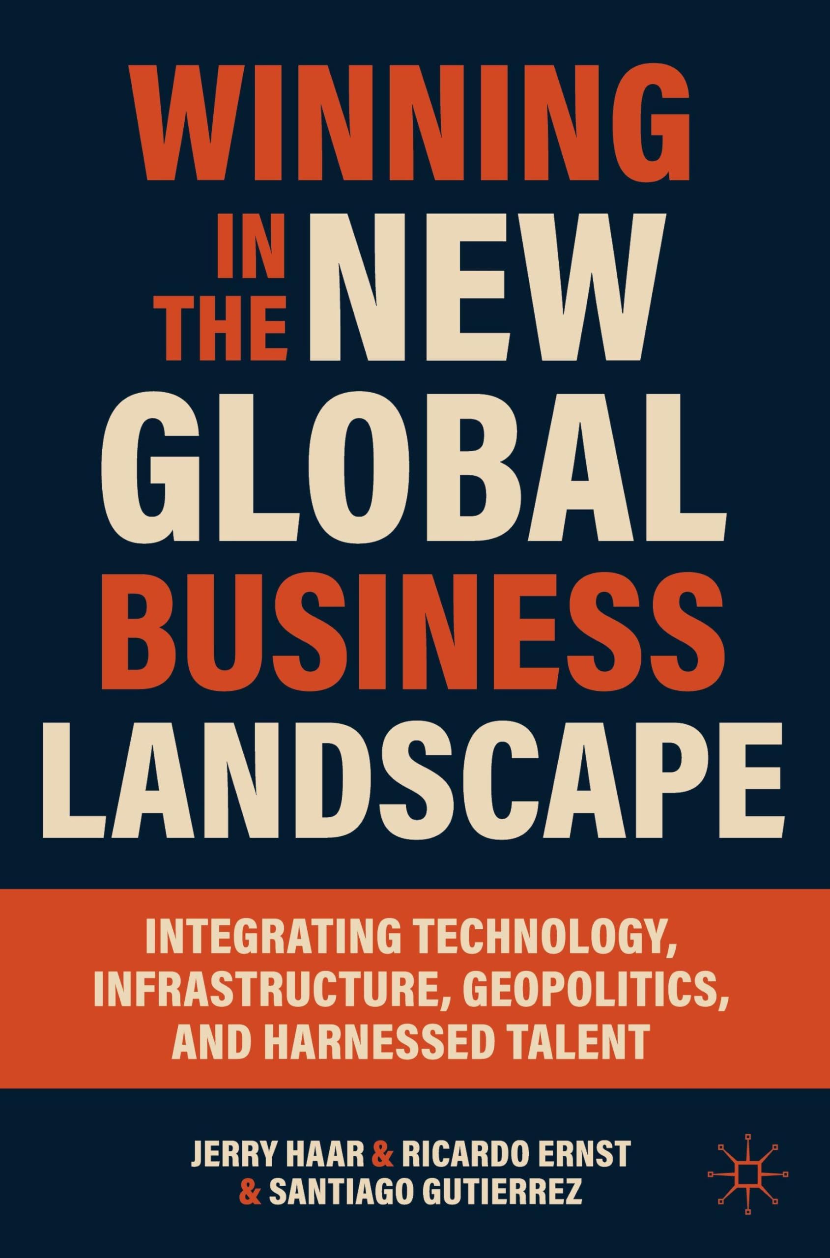 Winning in the New Global Business Landscape Law