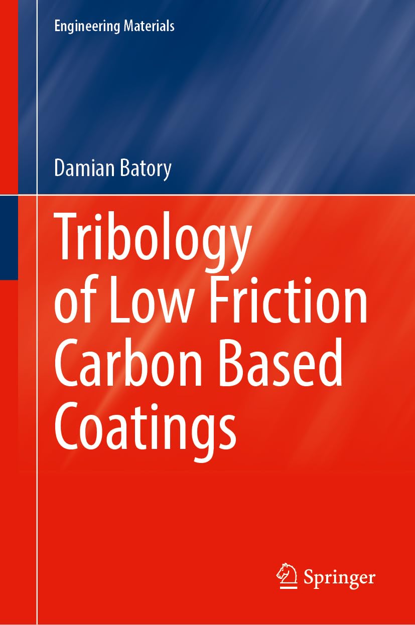 Tribology of Low Friction Carbon Based Coatings Medicine