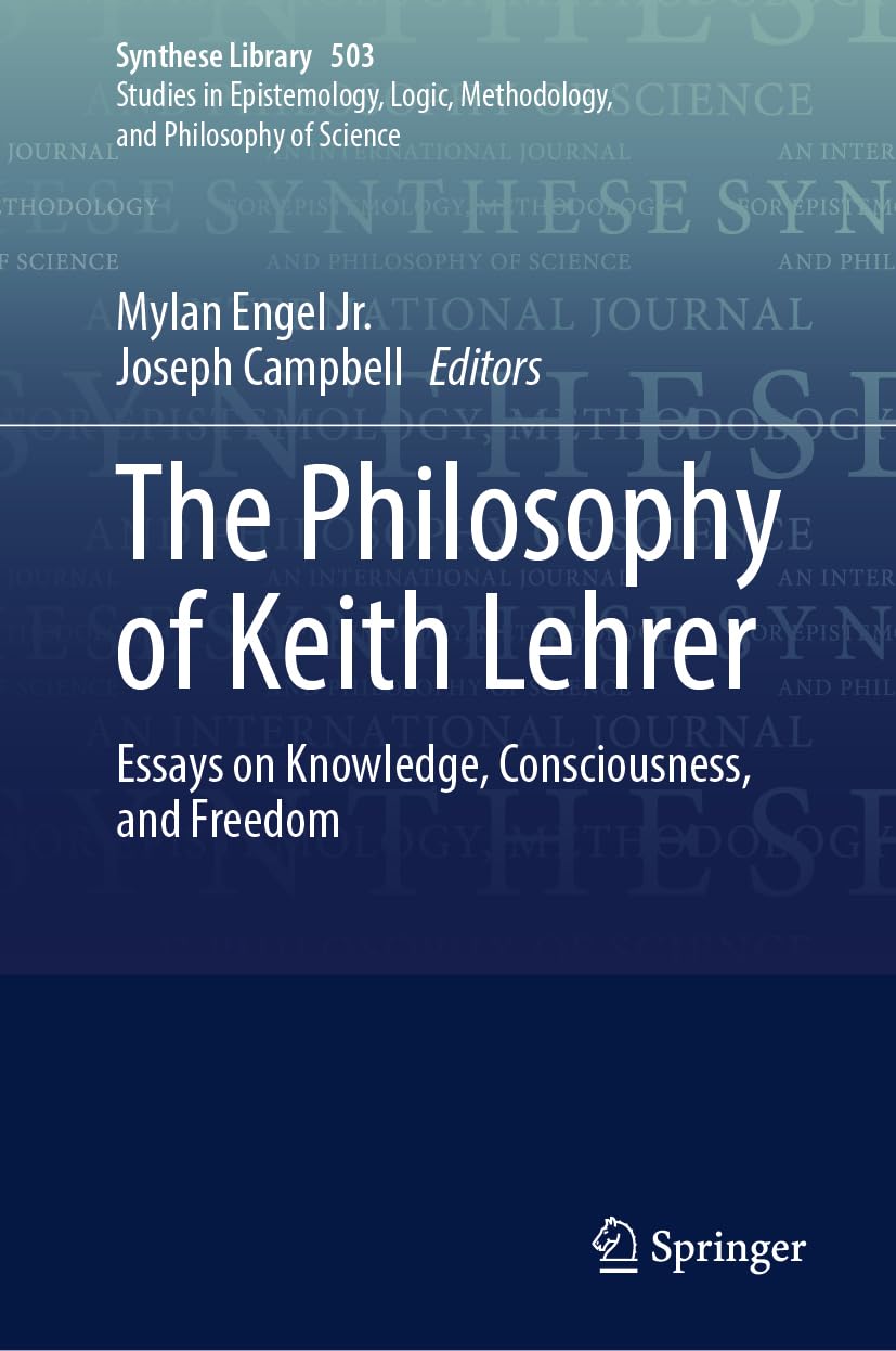 The Philosophy of Keith Lehrer Philosophy