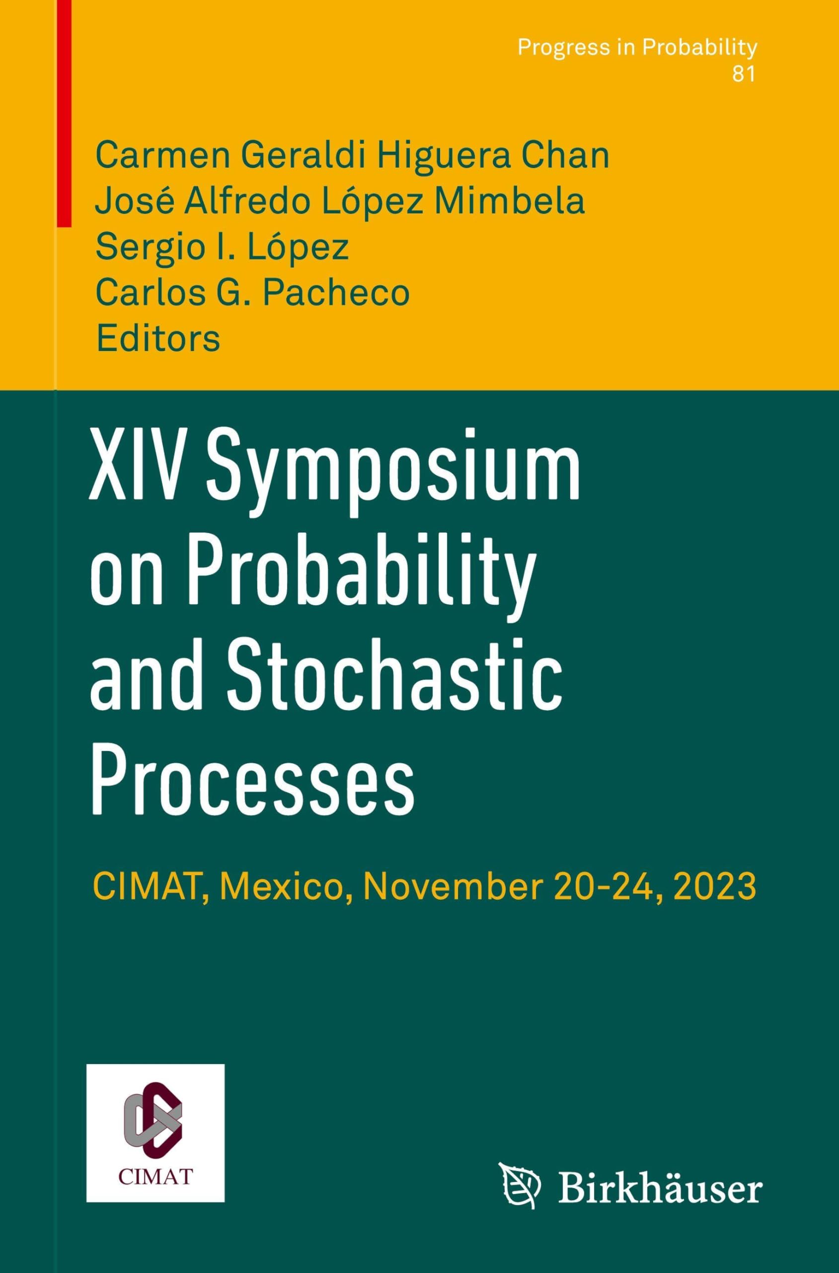 XIV Symposium on Probability and Stochastic Processes Mathematics