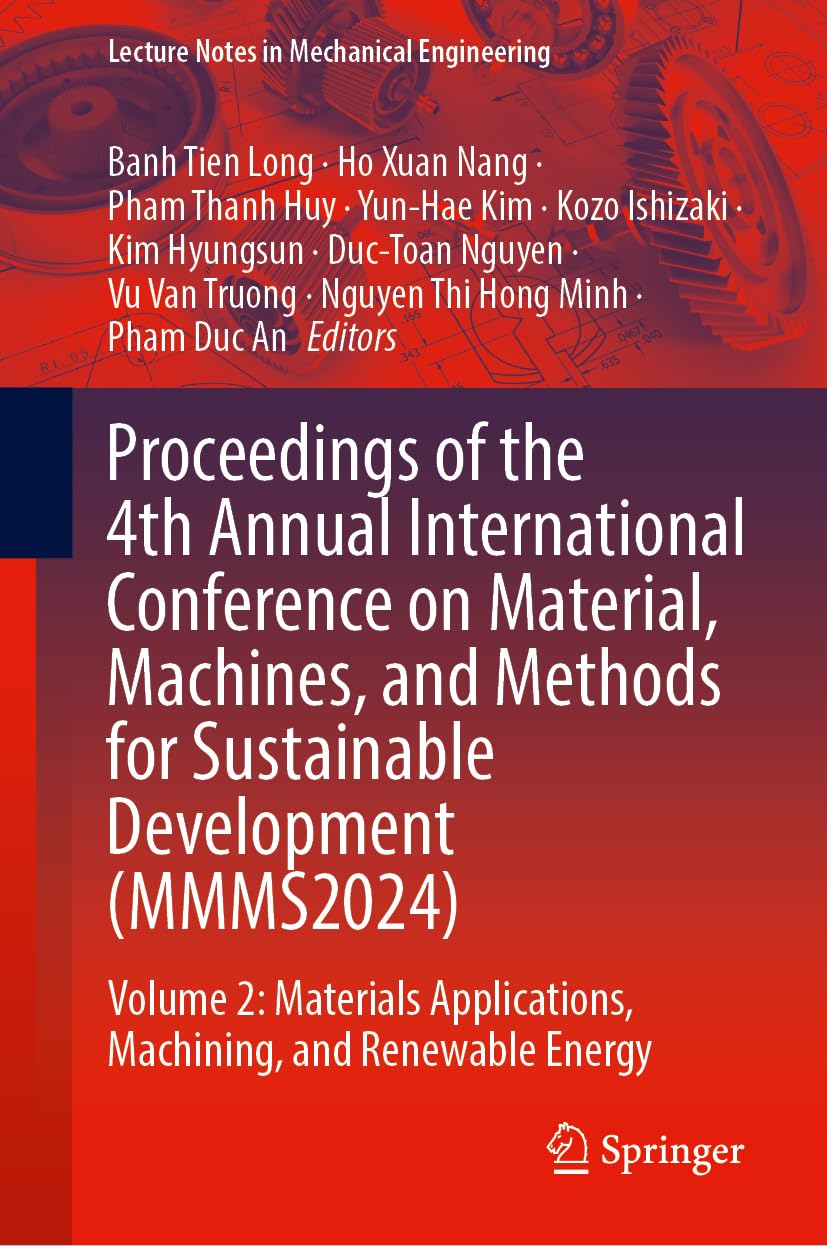 Proceedings of the 4th Annual International Conference on Material, Machines, and Methods for Sustainable Development (MMMS2024) Business & Technology