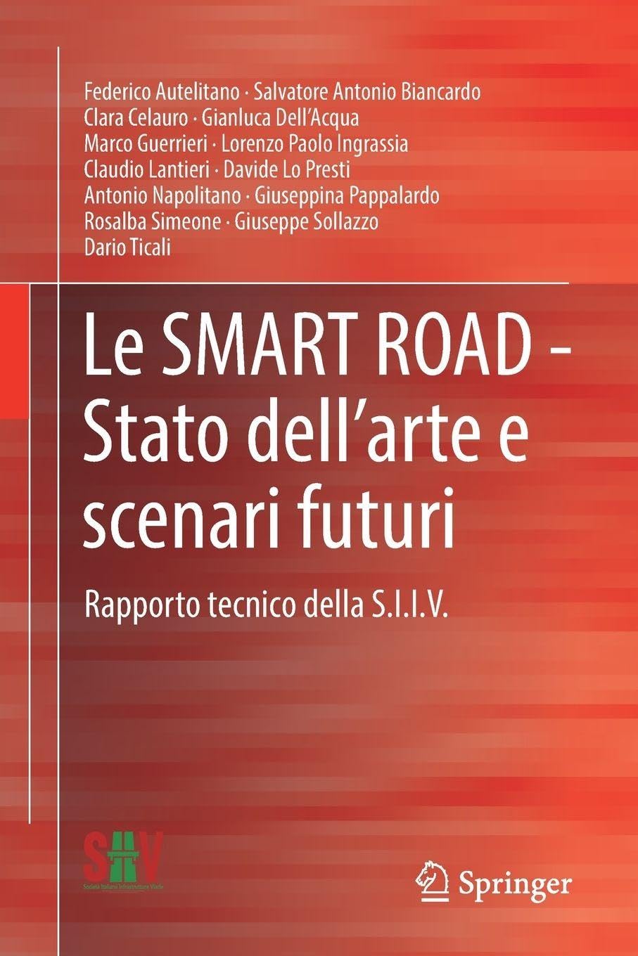 Le SMART ROAD - Stato dell'arte e scenari futuri Law