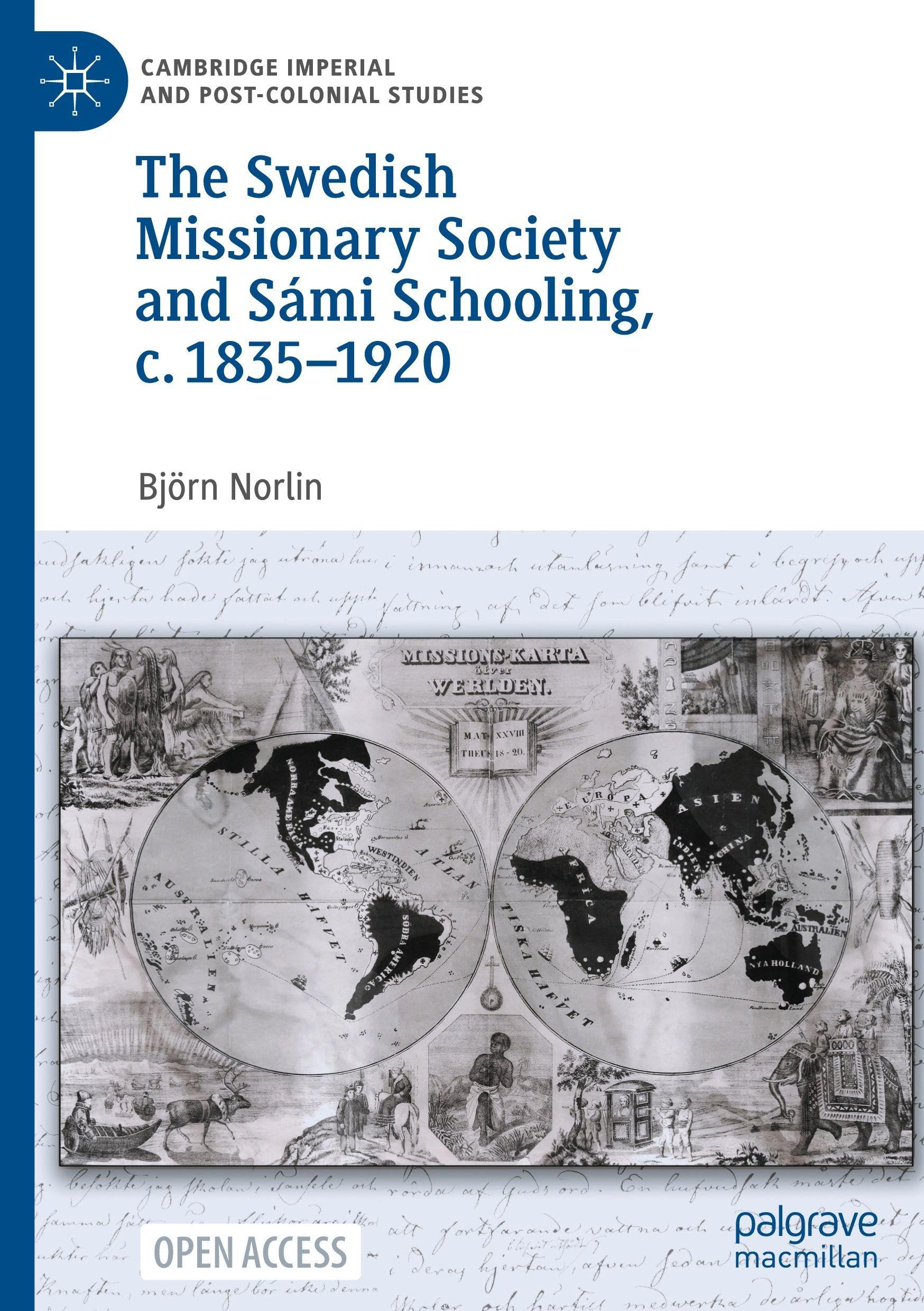 The Swedish Missionary Society and Sámi Schooling, c. 1835-1920 Education & Training
