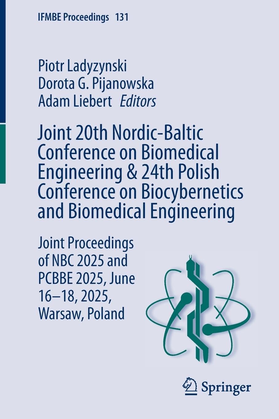 Joint 20th Nordic-Baltic Conference on Biomedical Engineering & 24th Polish Conference on Biocybernetics and Biomedical Engineering Medicine