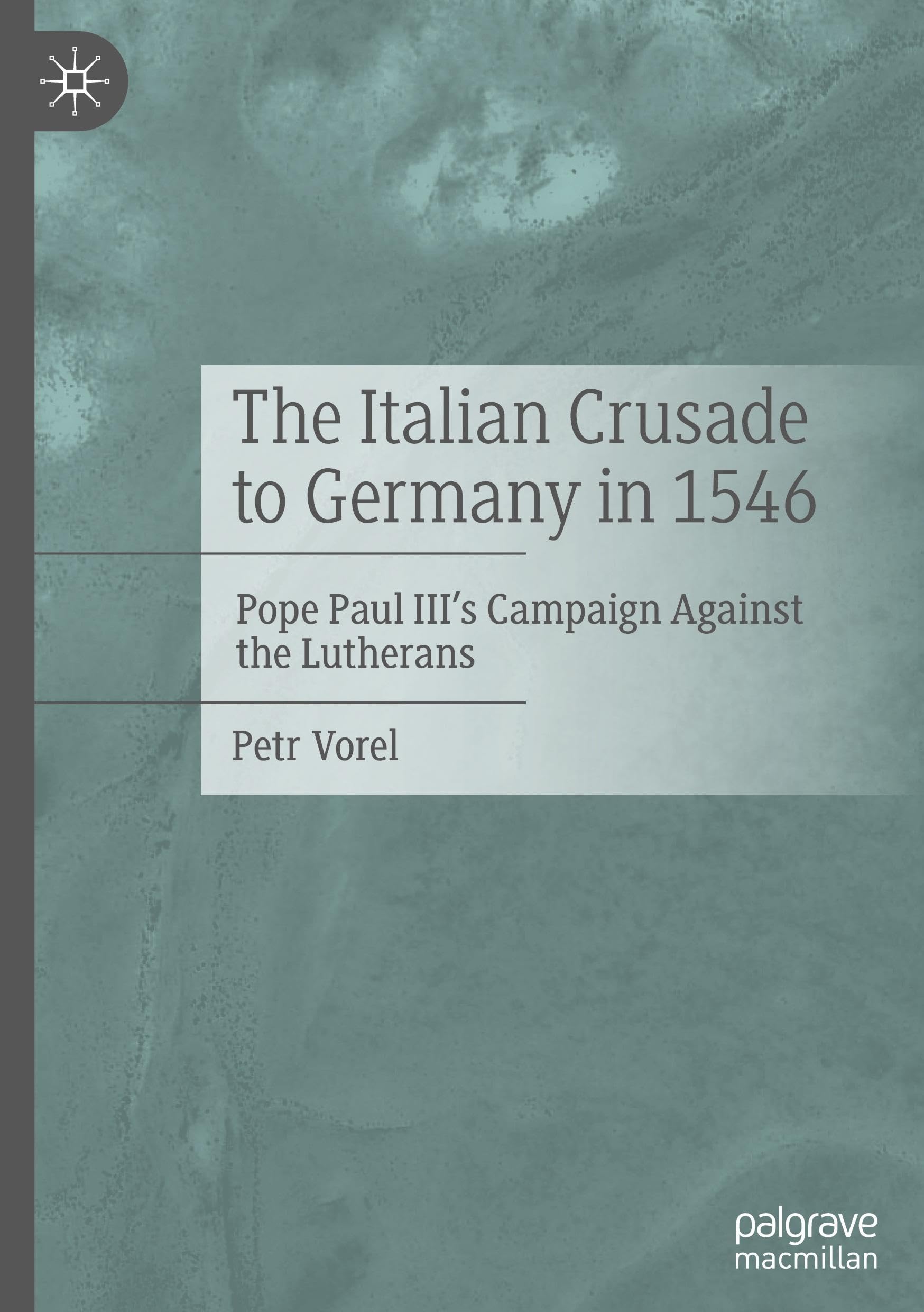 The Italian Crusade to Germany in 1546 Philosophy