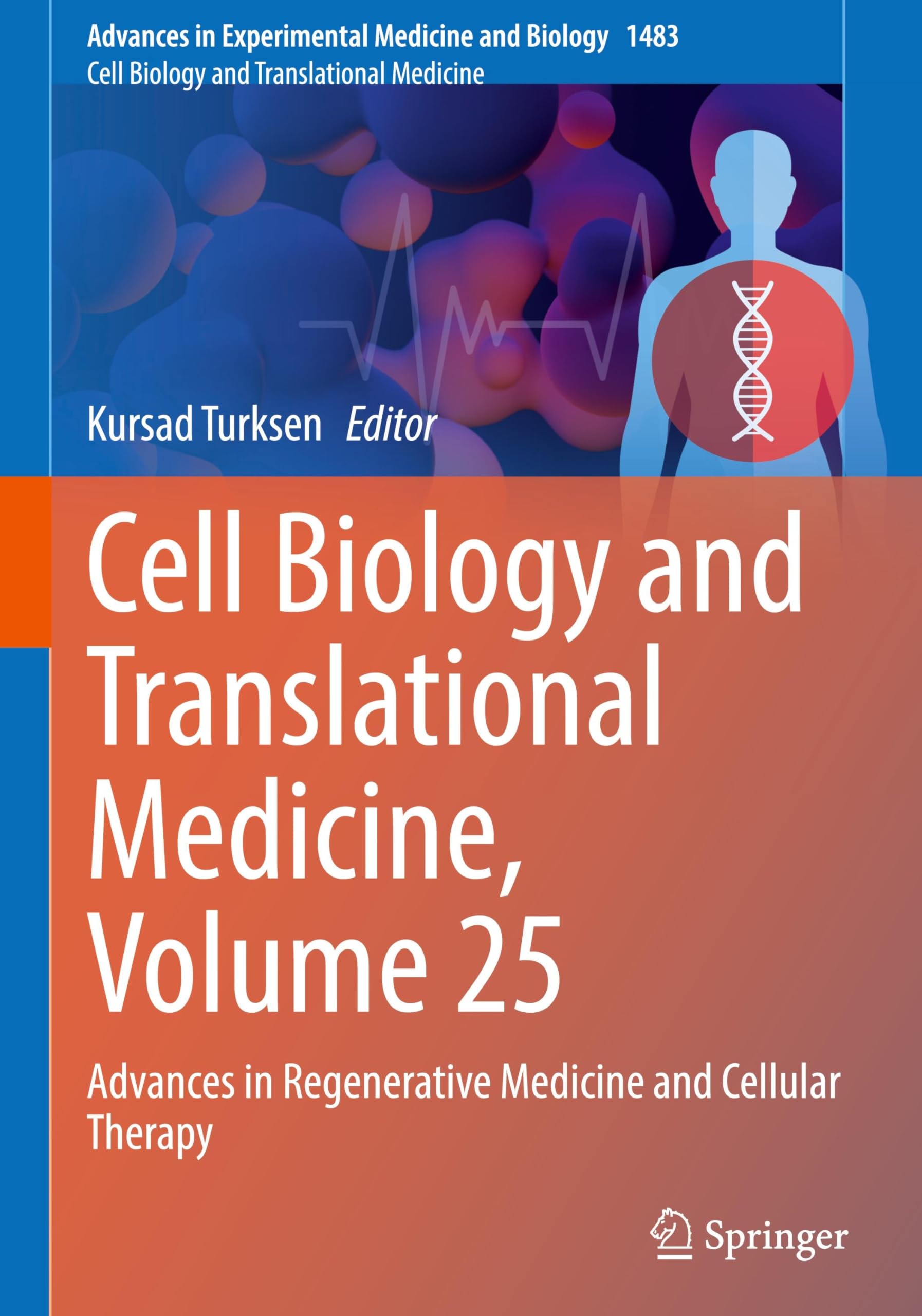 Cell Biology and Translational Medicine, Volume 25 Medicine