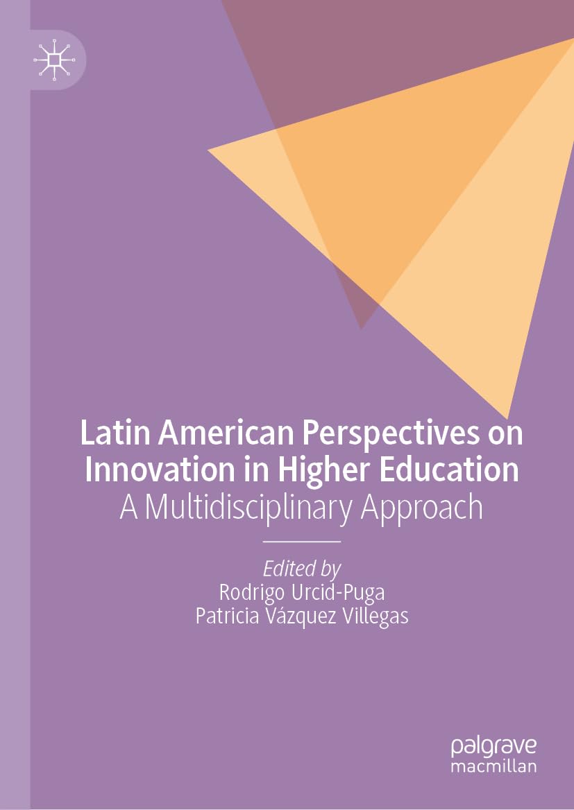 Latin American Perspectives on Innovation in Higher Education Business, Finance & Career