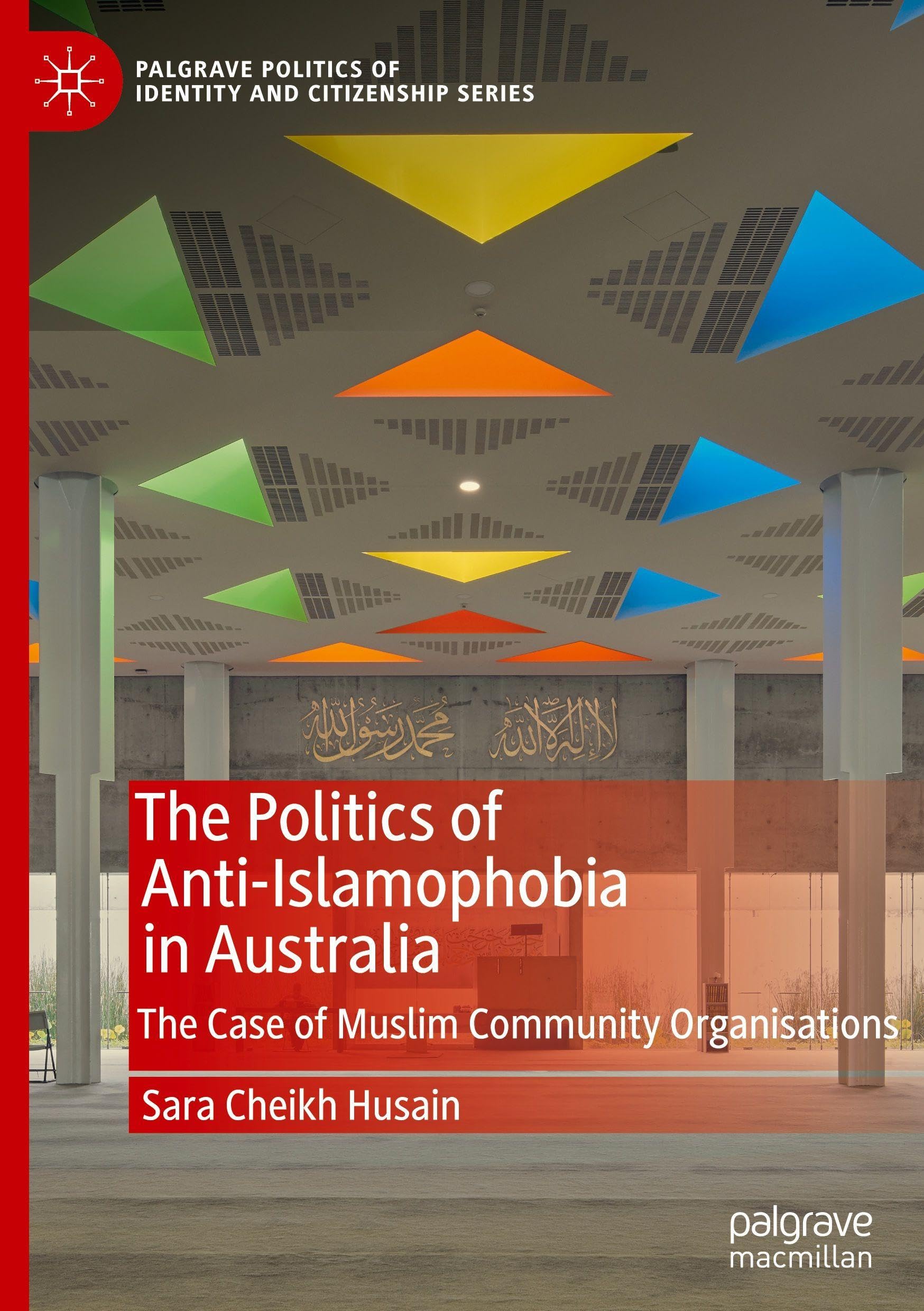 The Politics of Anti-Islamophobia in Australia Law