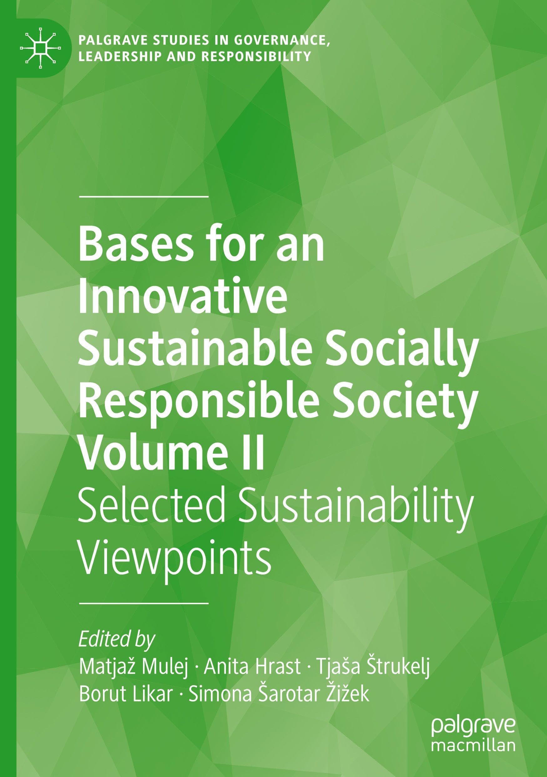 Bases for an Innovative Sustainable Socially Responsible Society Volume II Law