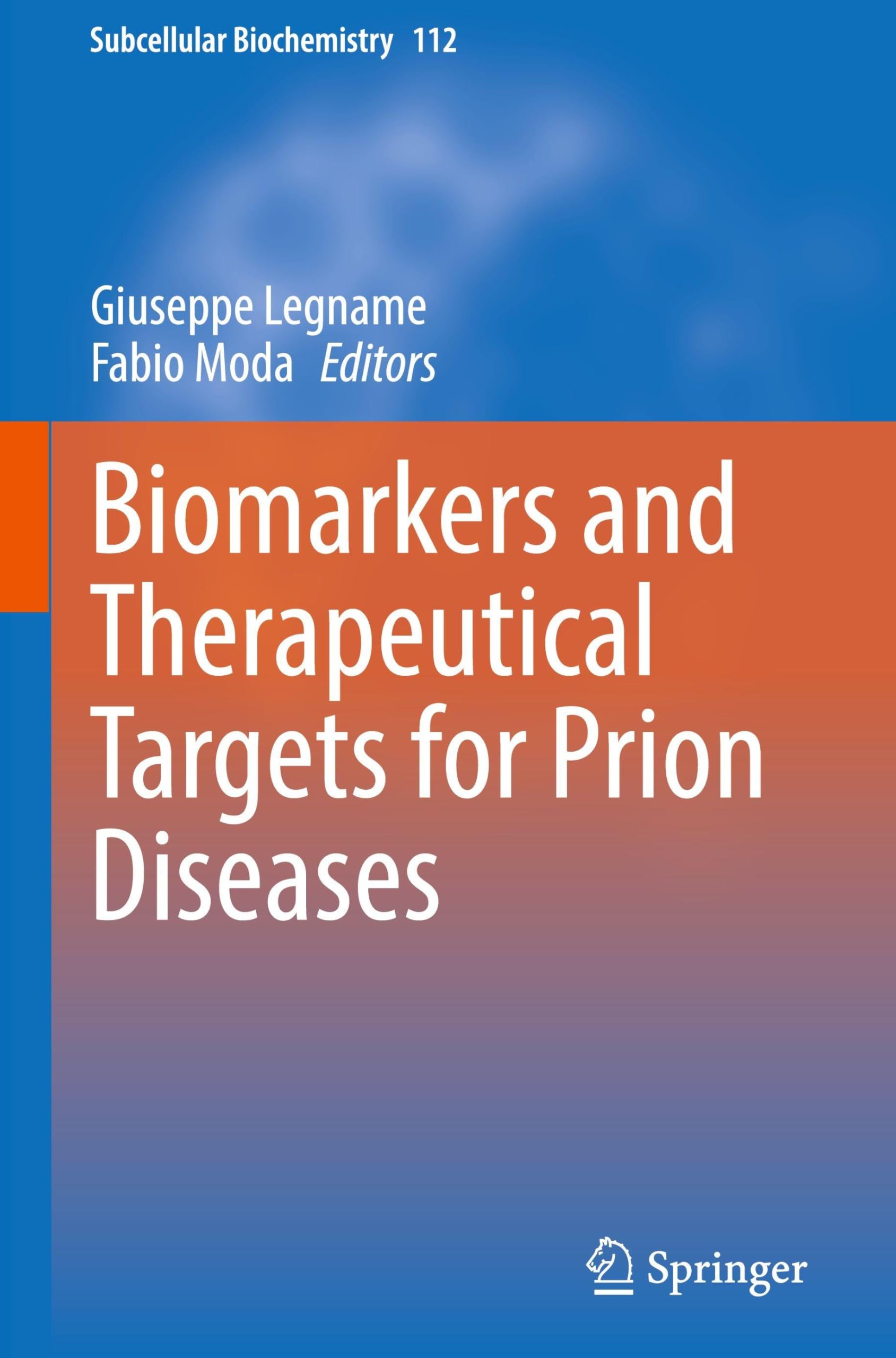 Biomarkers and Therapeutical Targets for Prion Diseases Medicine