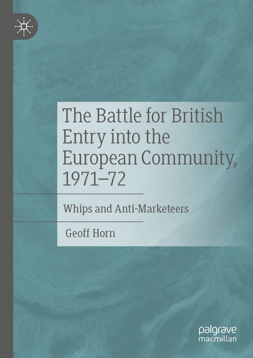 The Battle for British Entry into the European Community, 1971-72 Law