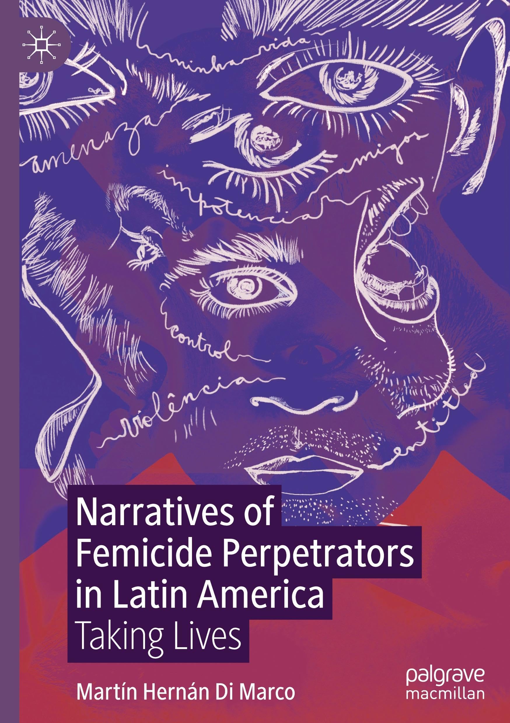 Narratives of Femicide Perpetrators in Latin America Medicine