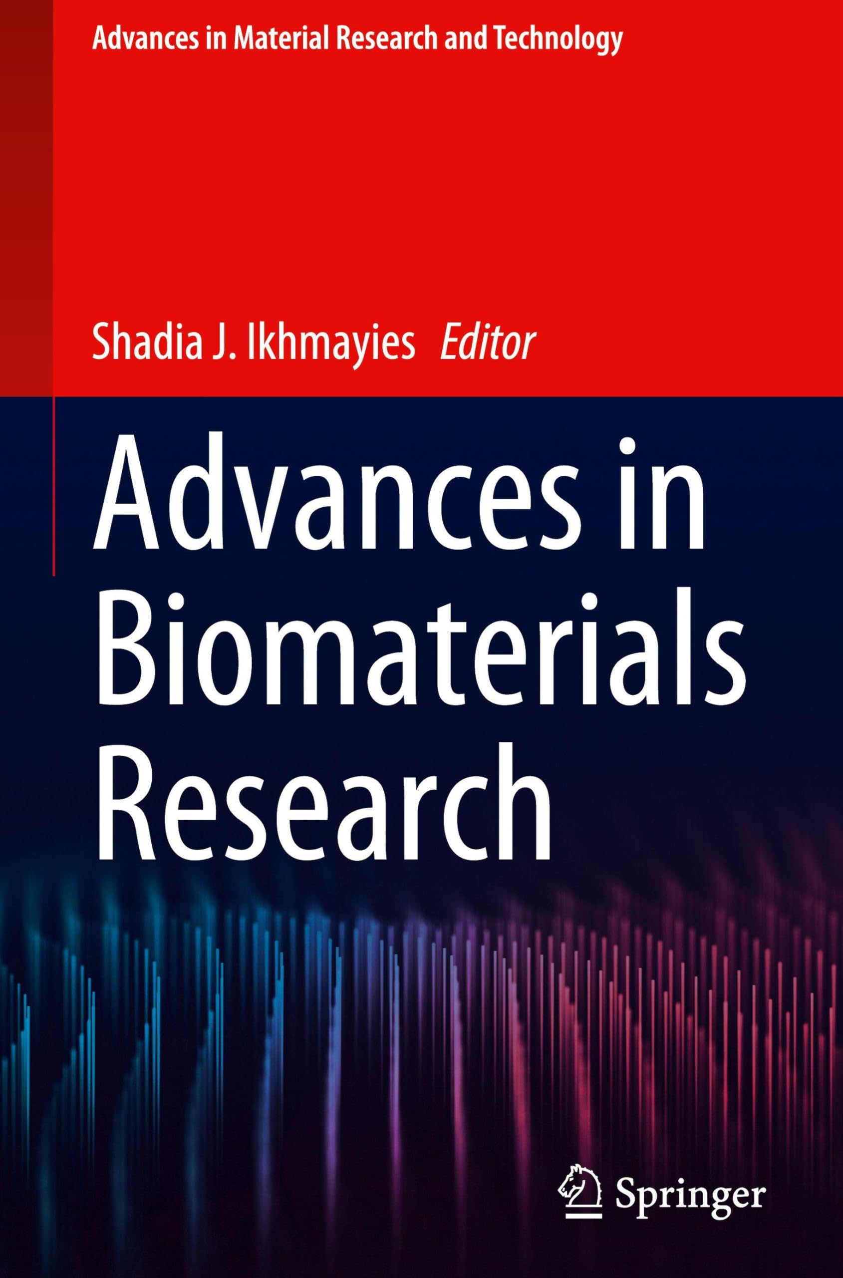 Advances in Biomaterials Research Business & Technology